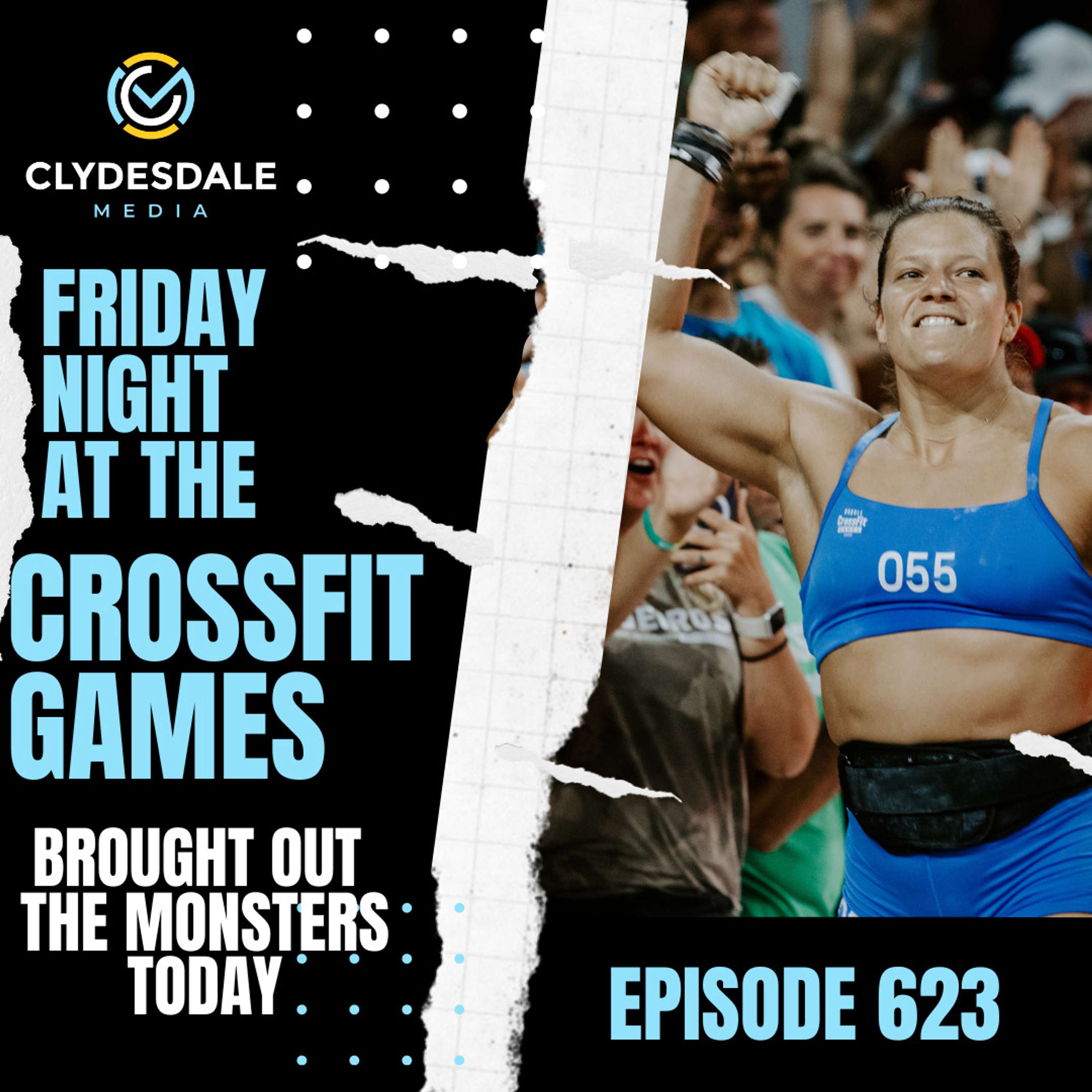 Friday Night at the CrossFit Games - Clydesdale Media | Brought Out the Monsters Today