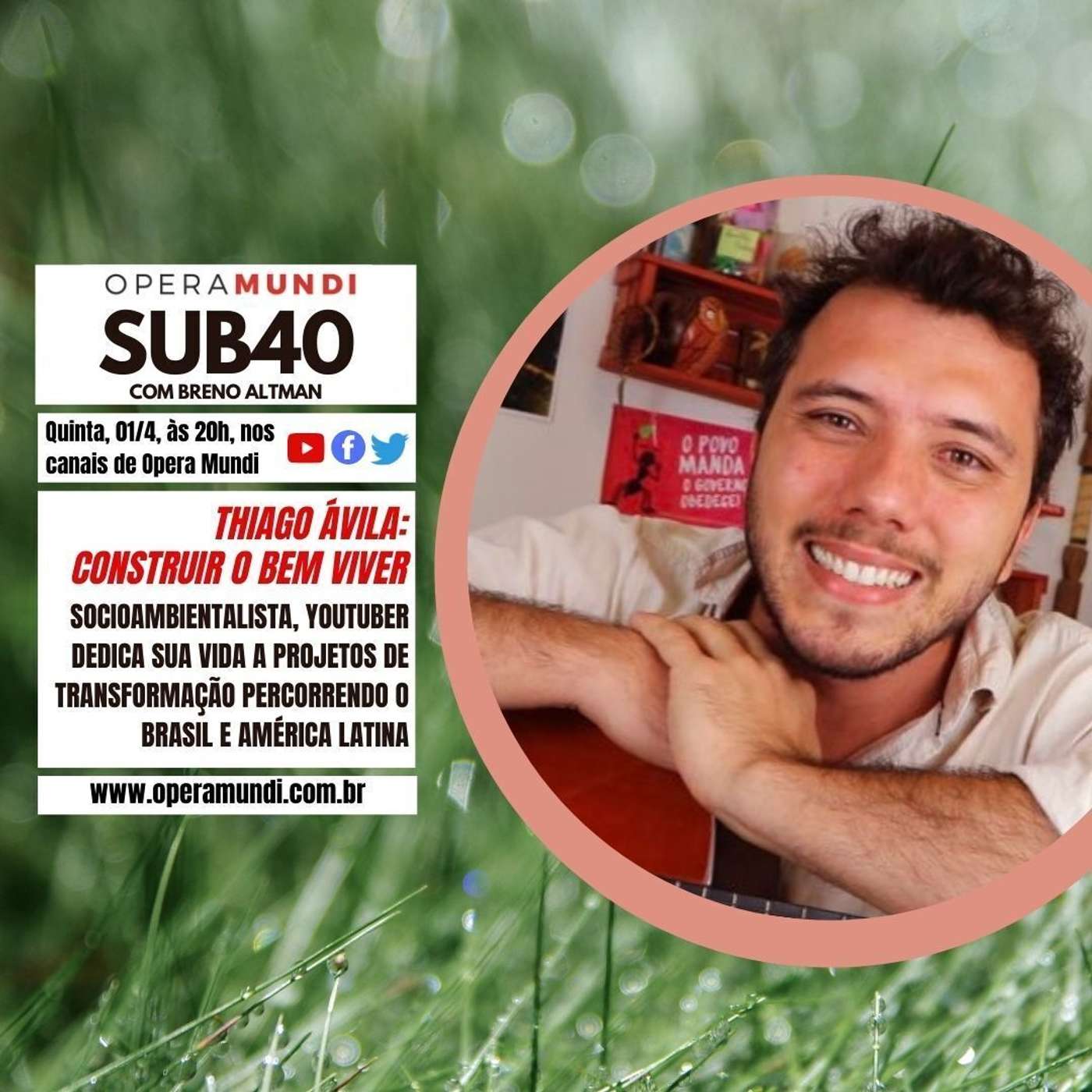Entrevistando Thiago Ávila: Construir o Bem Viver episode artwork