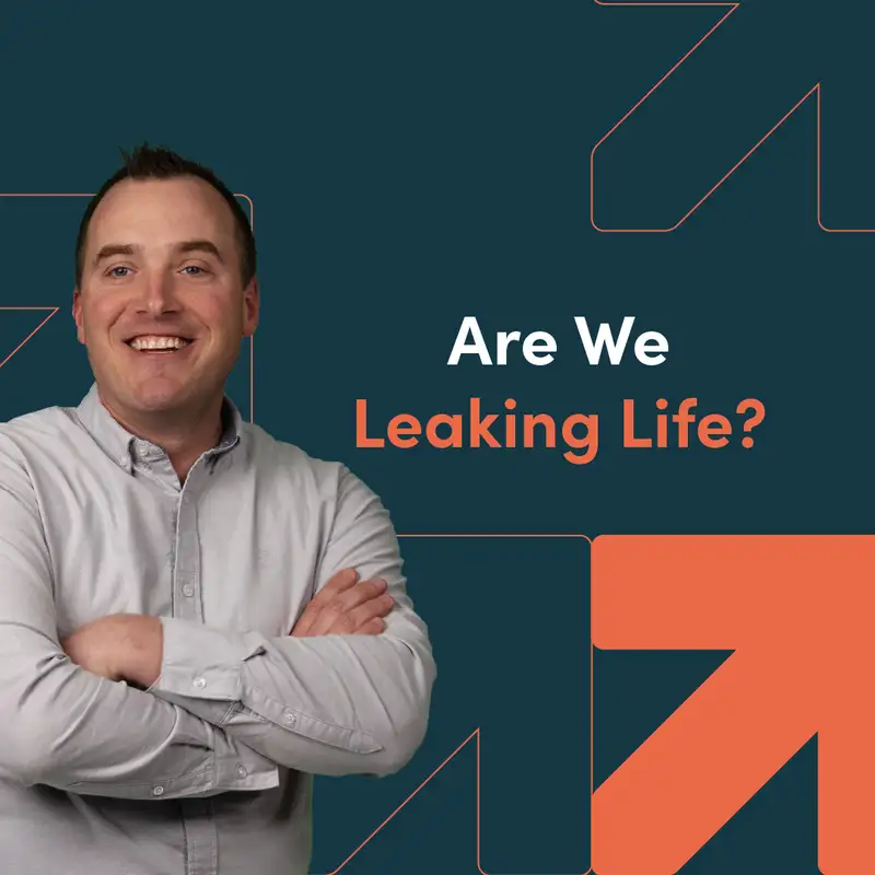 Are We Leaking Life?