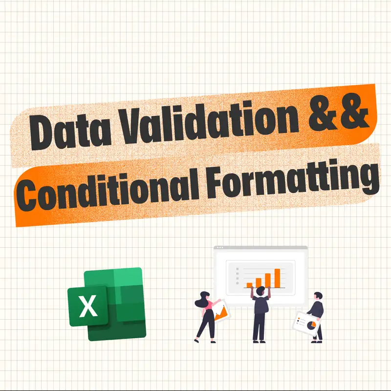 Reduce Errors with Data Validation and Conditional Formatting