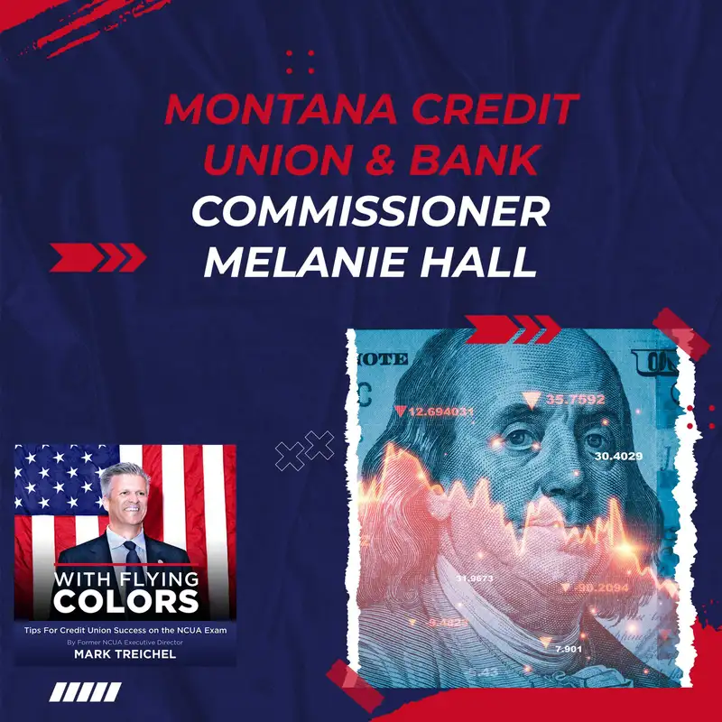 #118 Montana Credit Union & Bank Commissioner Melanie Hall