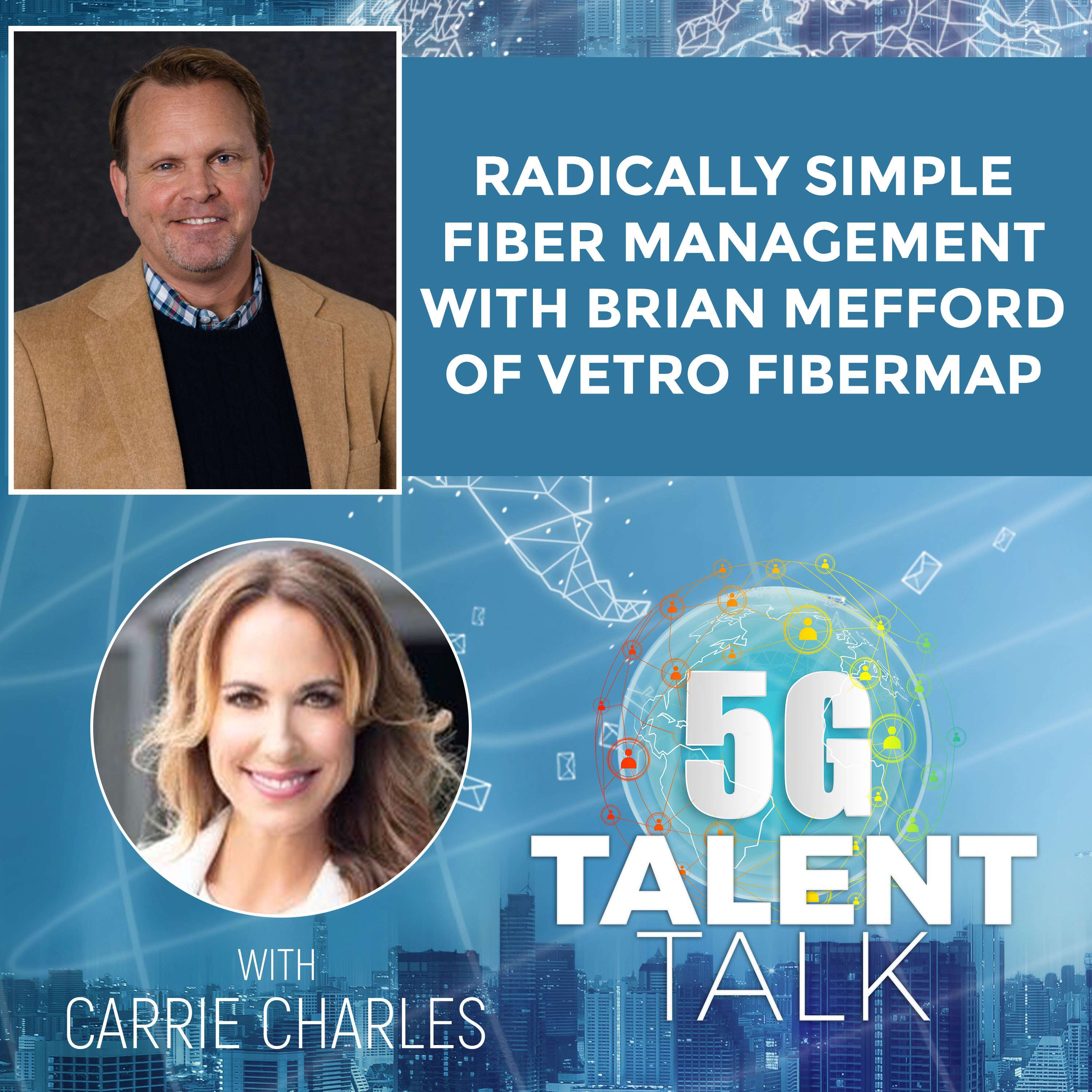 cover of episode Radically Simple Fiber Management with Brian Mefford of VETRO FiberMap