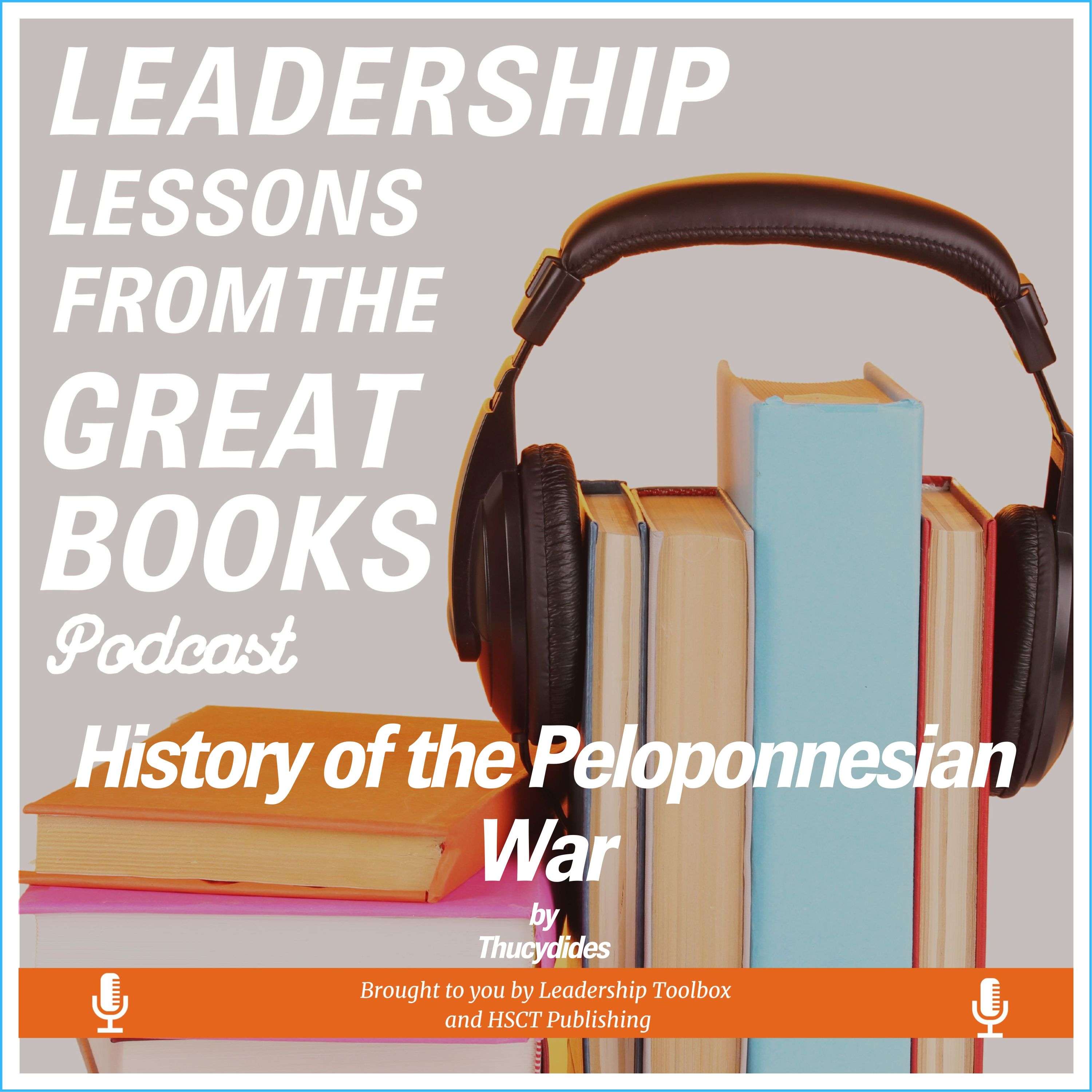 Leadership Lessons From The Great Books - History of the Peloponnesian War by Thucydides