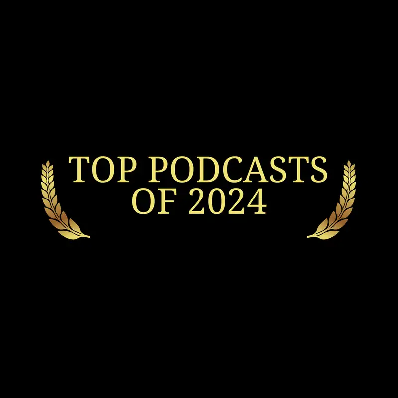Top Podcasts of 2024