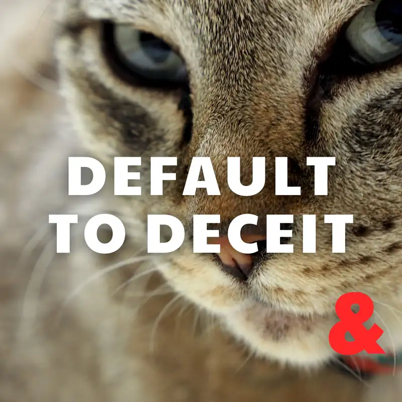 Default to Deceit