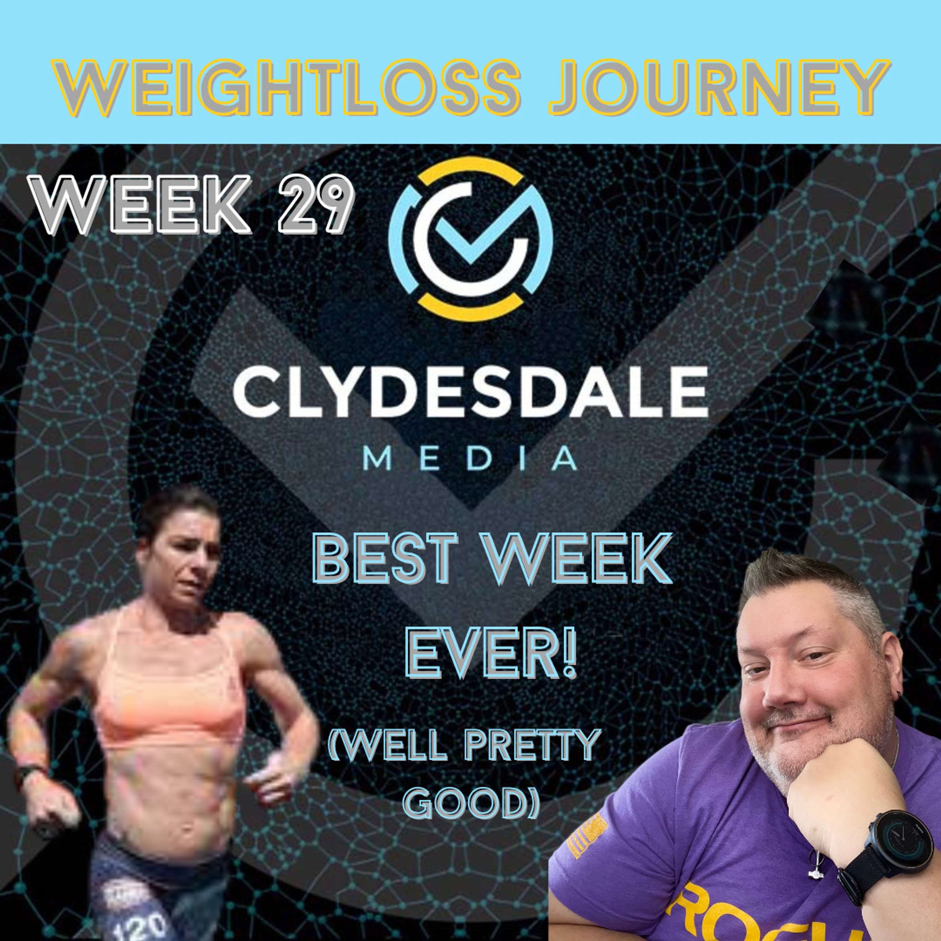 Clydesdale Media Weight Loss Journey - Best Week Ever! (Well Pretty Good!)