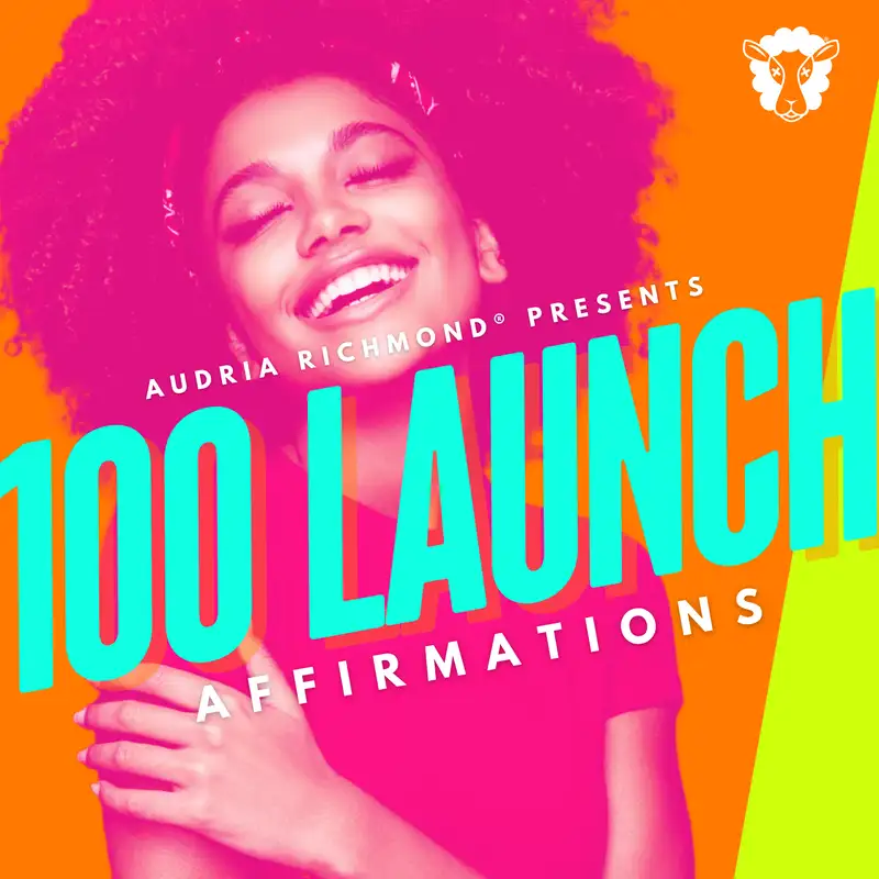 100 Launch Affirmations