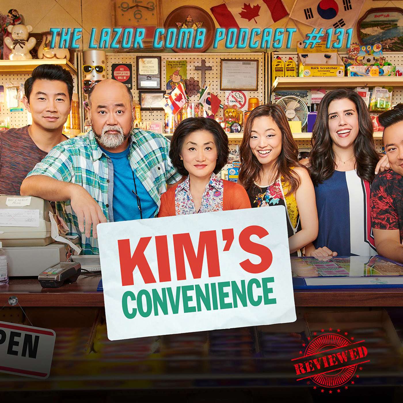 Kim's Convenience | The Lazor Comb Podcast #131 Kim's Convenience | The Lazor Comb Podcast #131