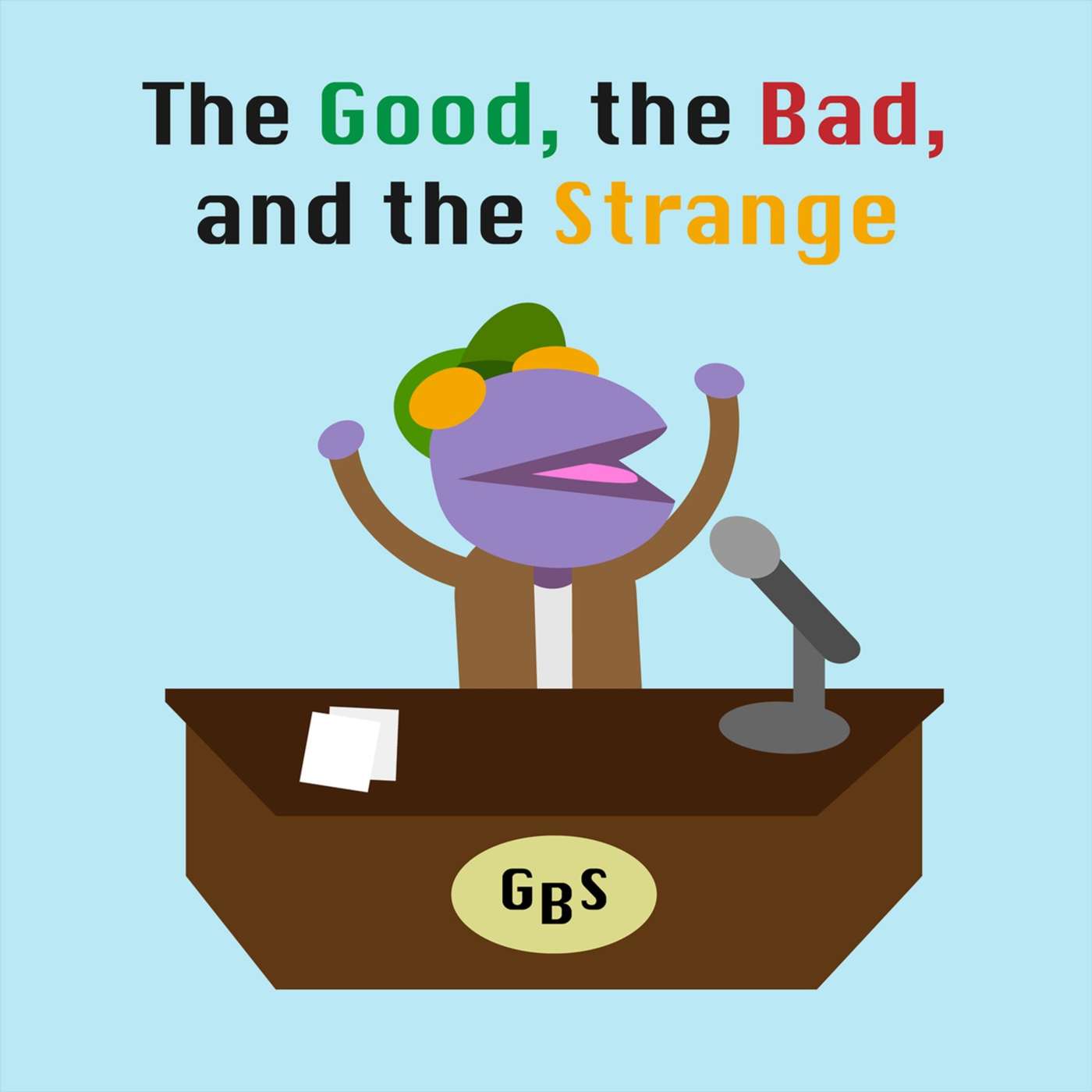 The Good, the Bad, and the Strange