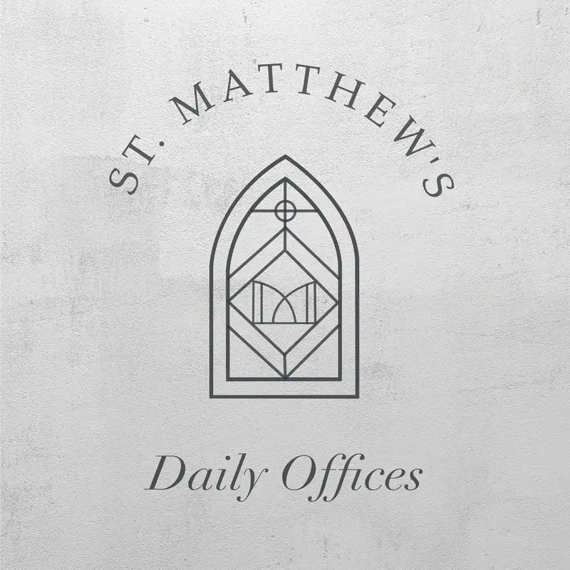 St. Matthew's Daily Offices