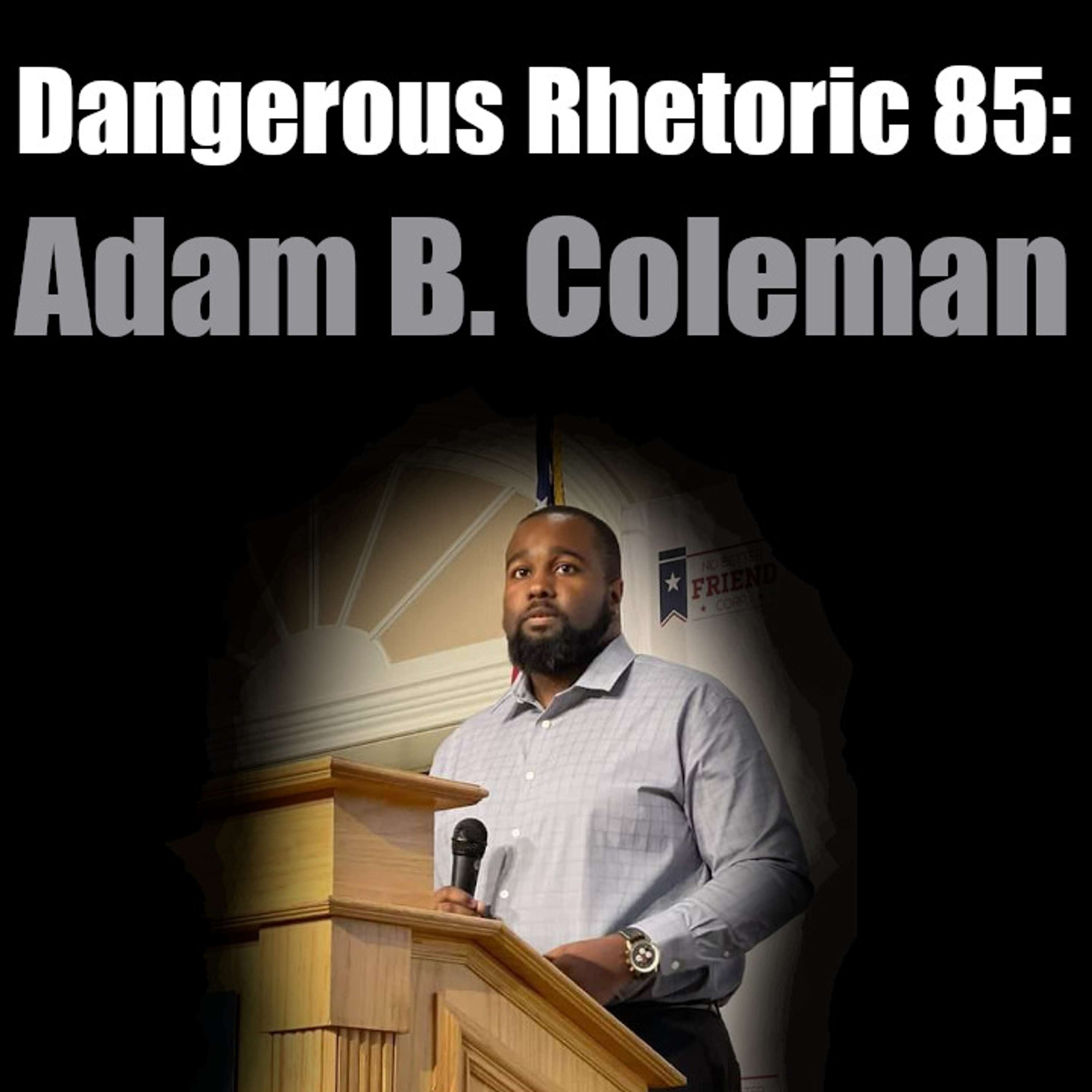 Dangerous Rhetoric