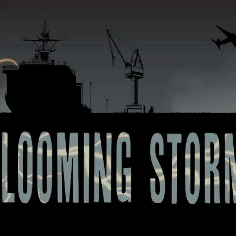 Looming Storm: Explained