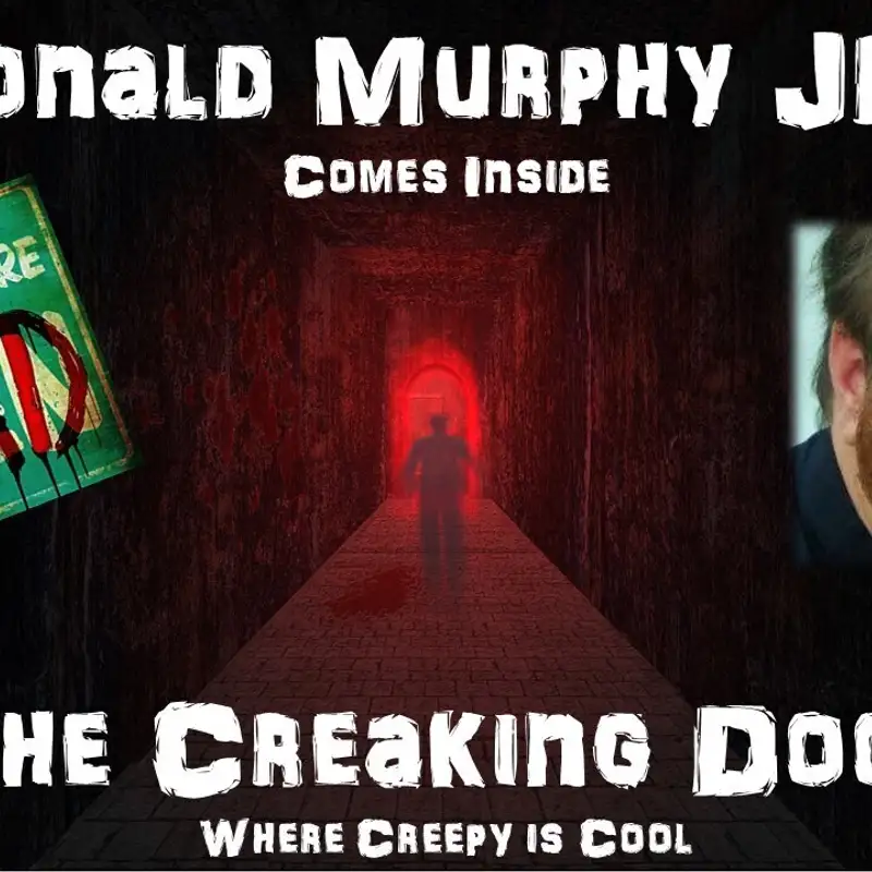 The Creaking Door Paranormal Radio with Ronald Murphy