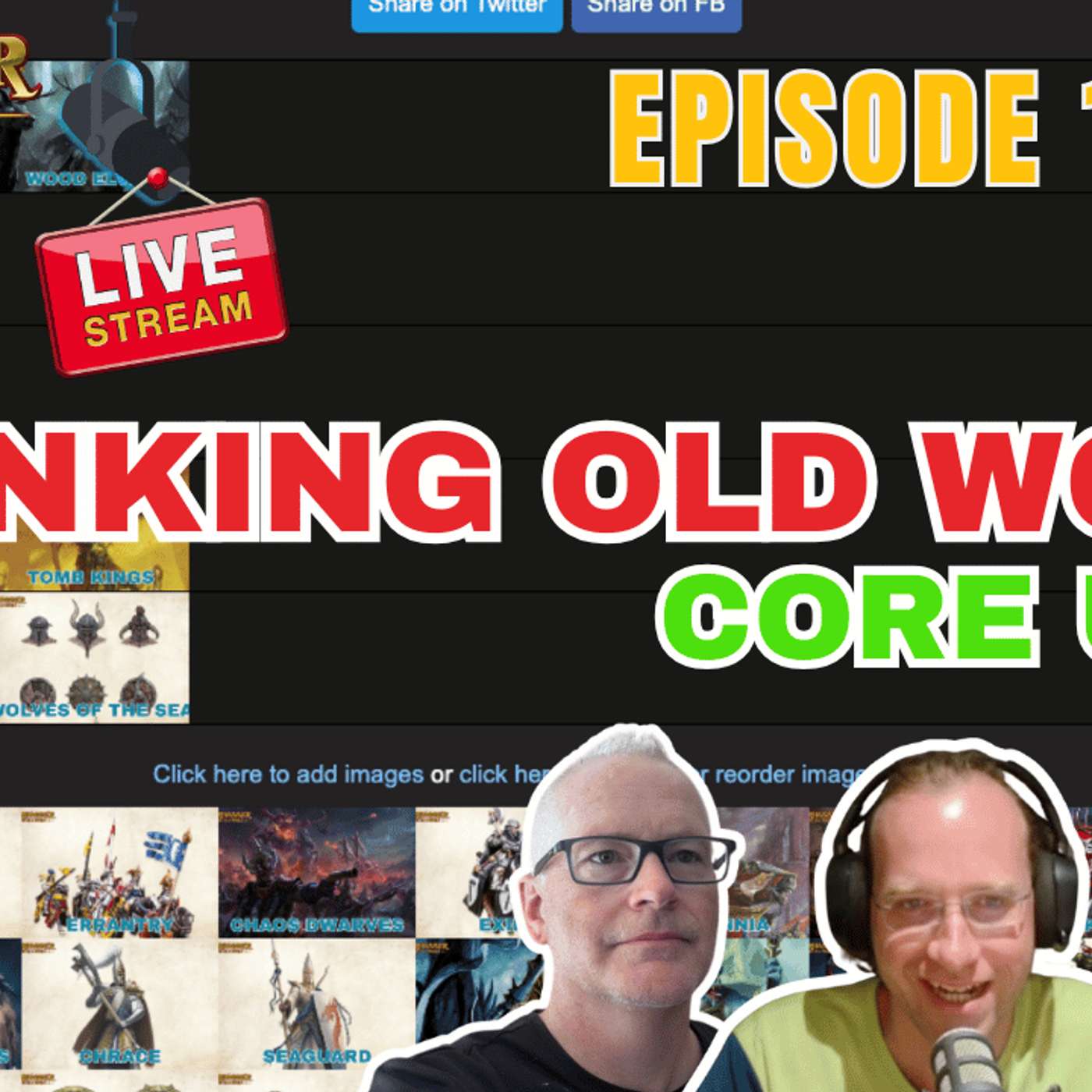 E108 - Ranking the Core Units - Warhammer Old World