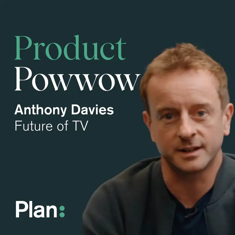 10 Anthony Davies: The future of TV