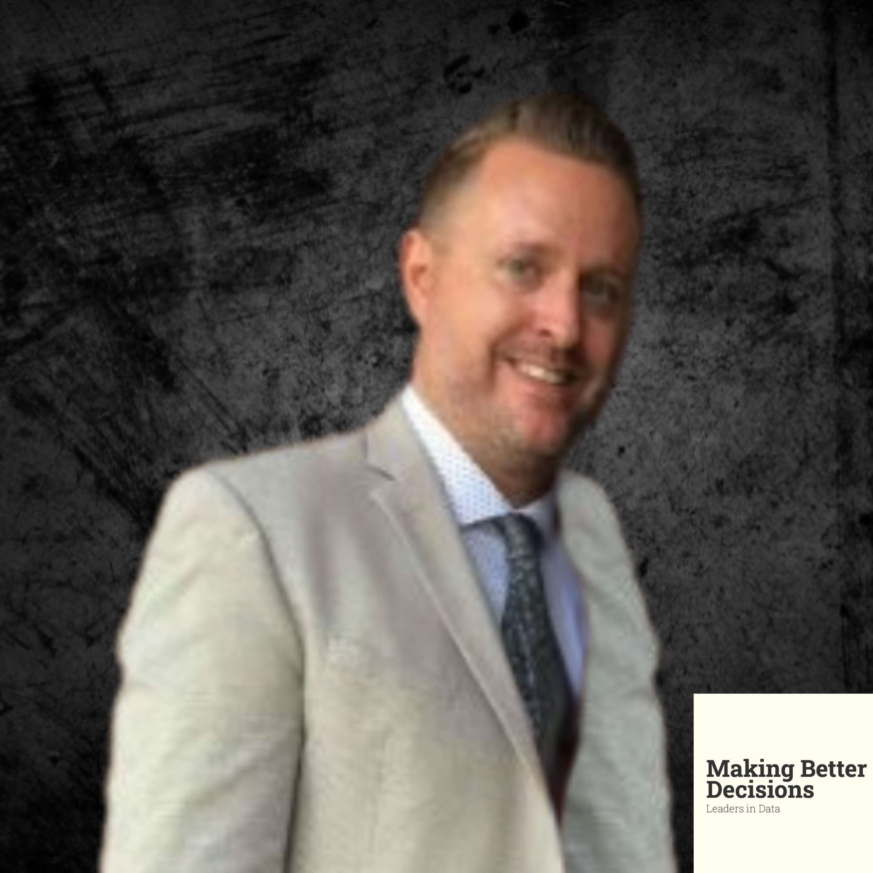 Making Better Decisions: Leaders in Data