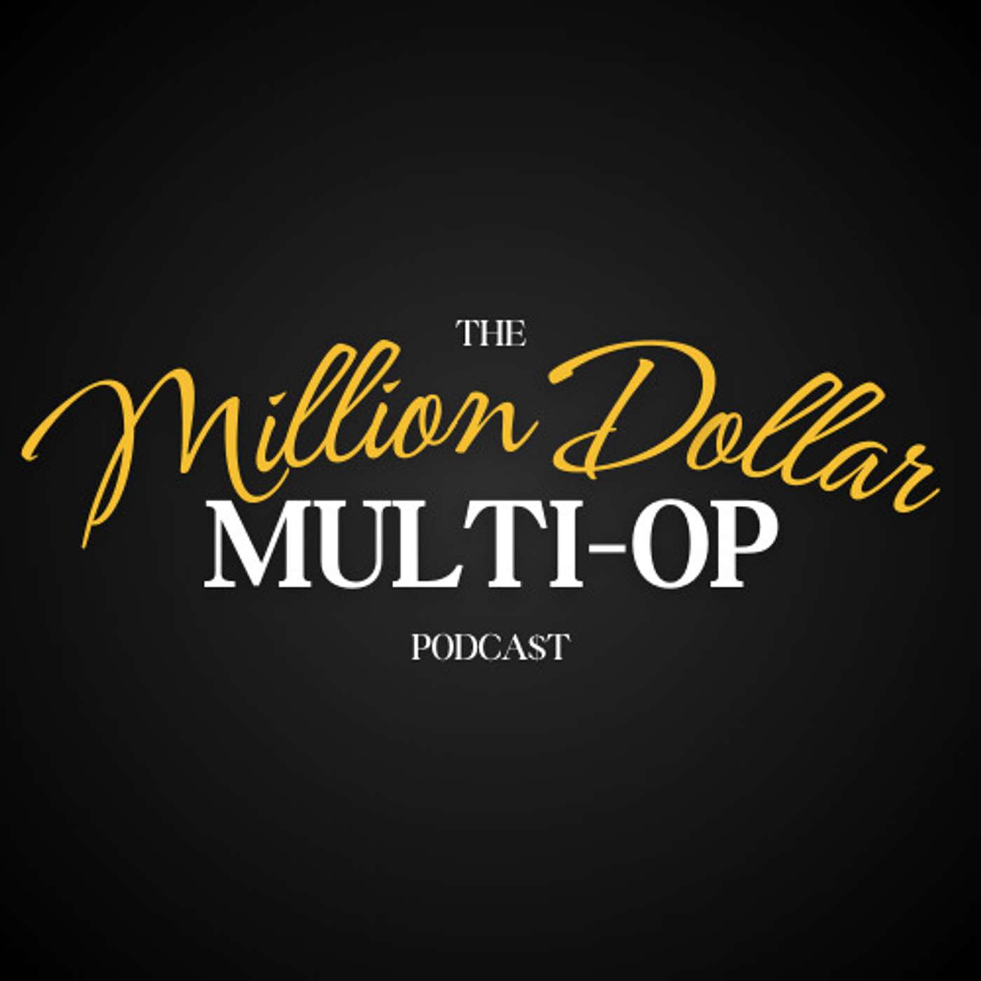 Million Dollar Multi-Op