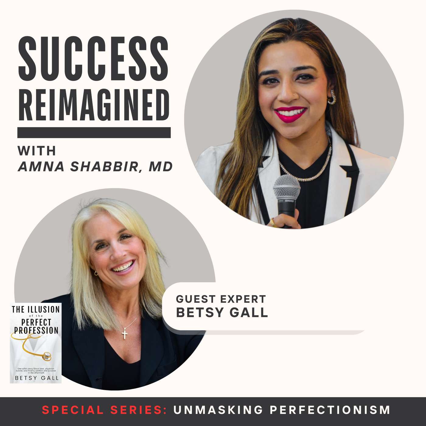 Success Reimagined with Amna Shabbir, MD