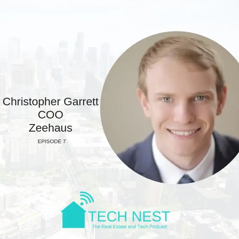 S1:E7 Interview with Christopher Garrett, COO for Zeehaus