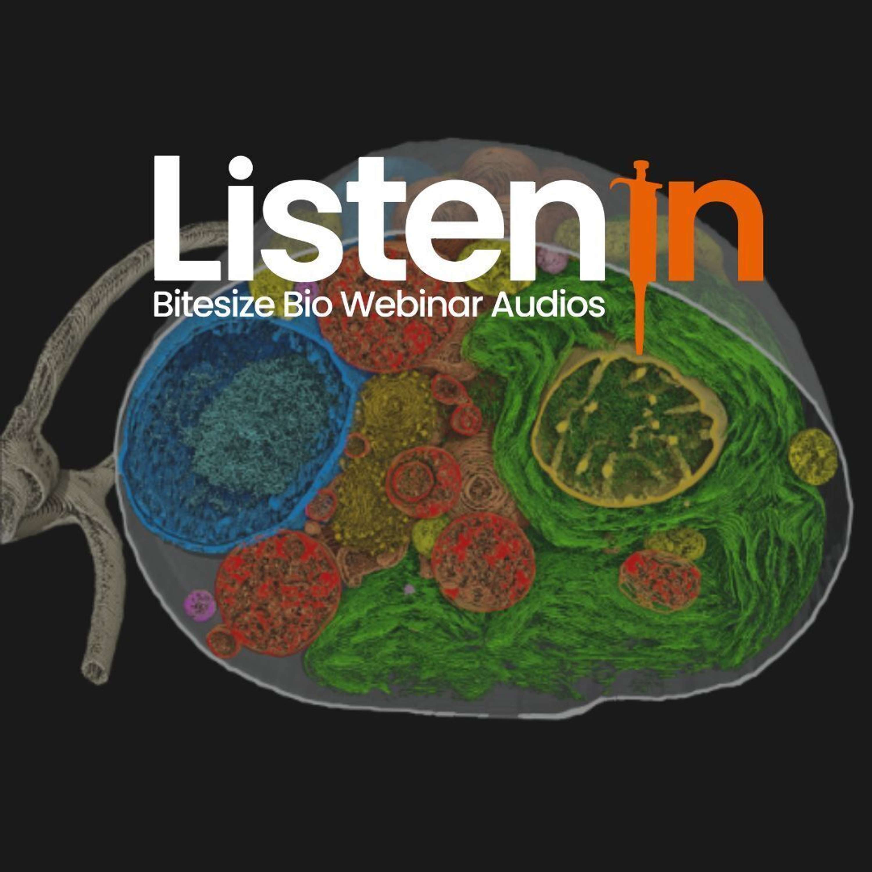 Listen In - Bitesize Bio Webinar Audios