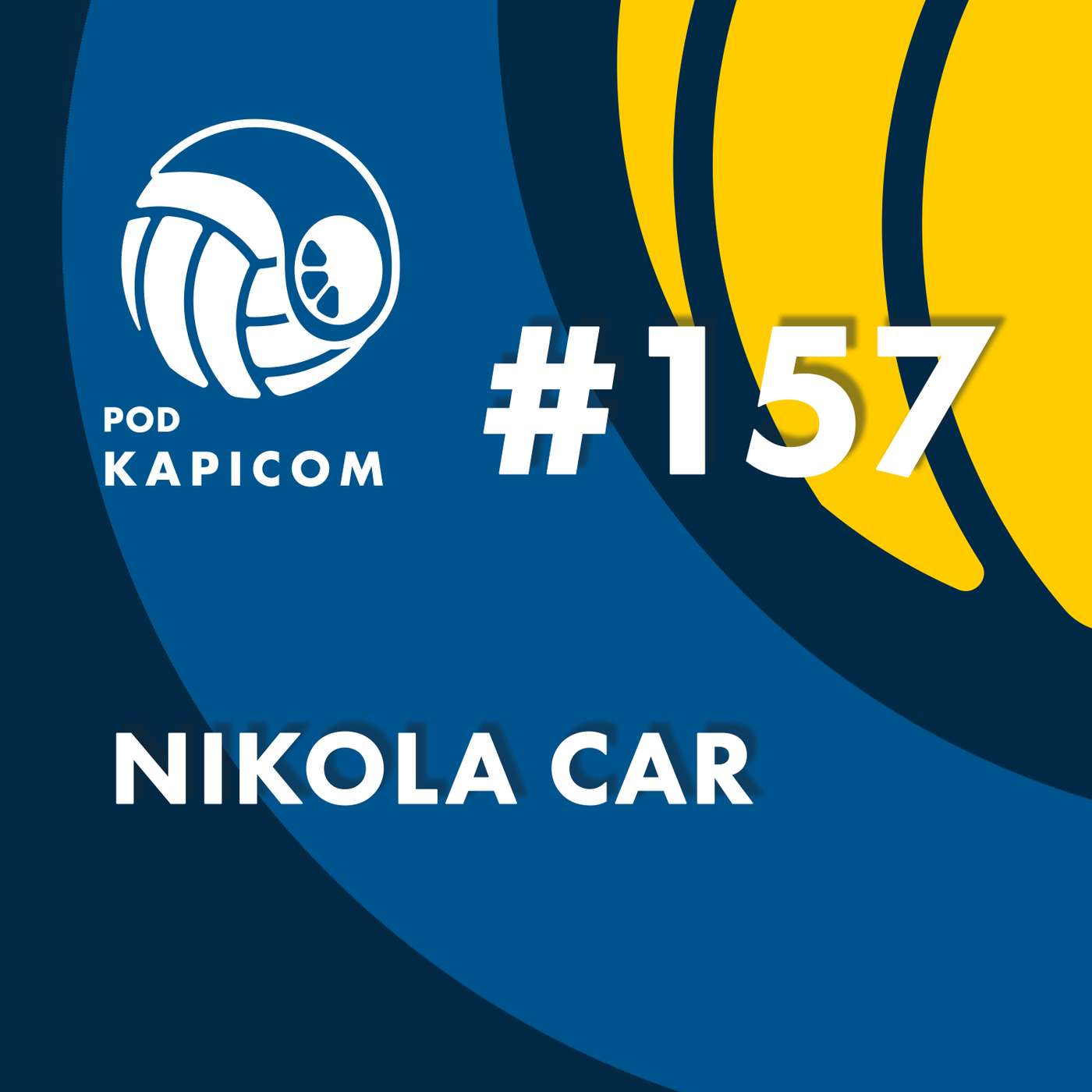 Pod kapicom #157 | Nikola Car