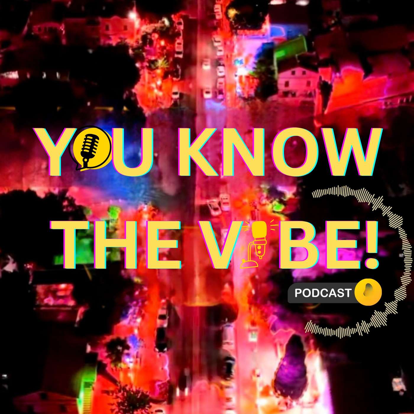 You Know the Vibe