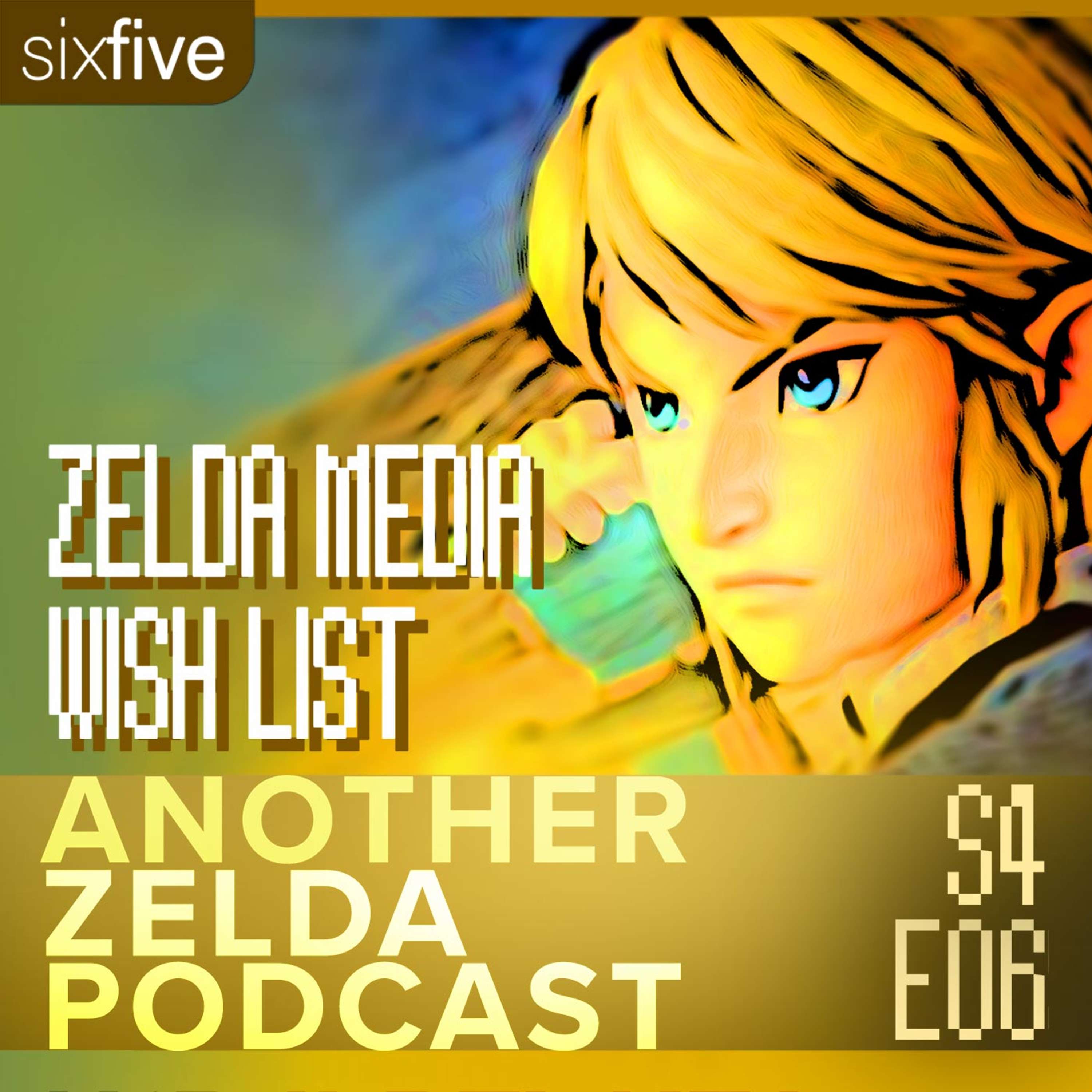 cover of episode S4 EP06 | Zelda Media Wish List