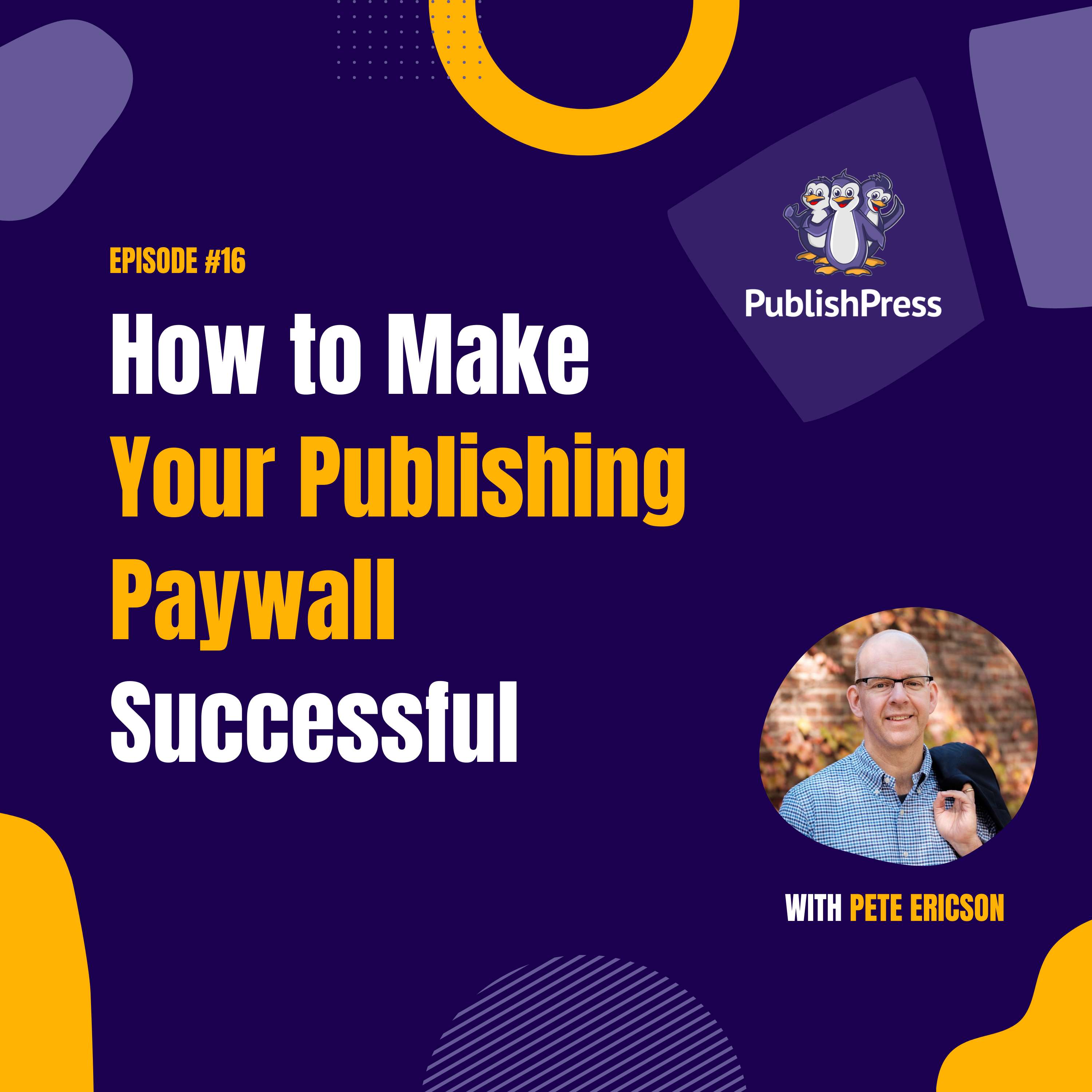 The PublishPress Podcast