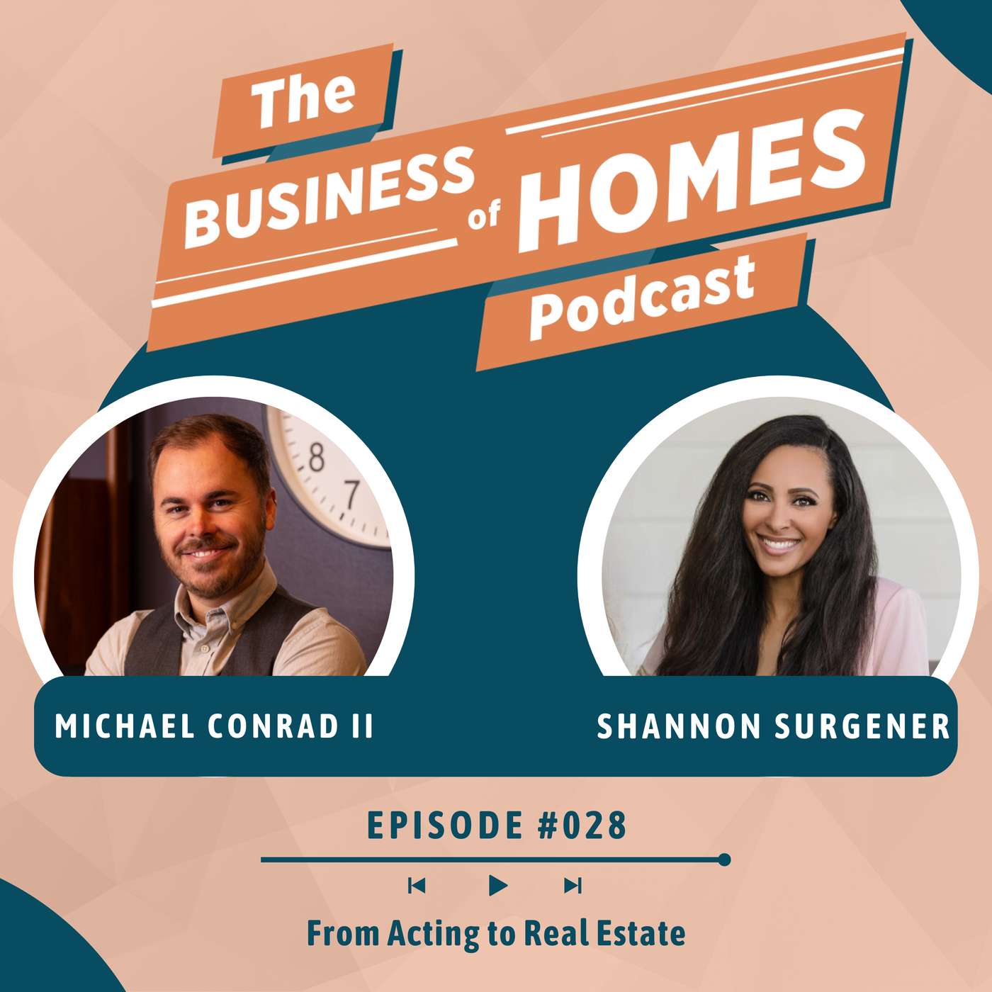 028 From Acting to Real Estate w/ Shannon Surgener