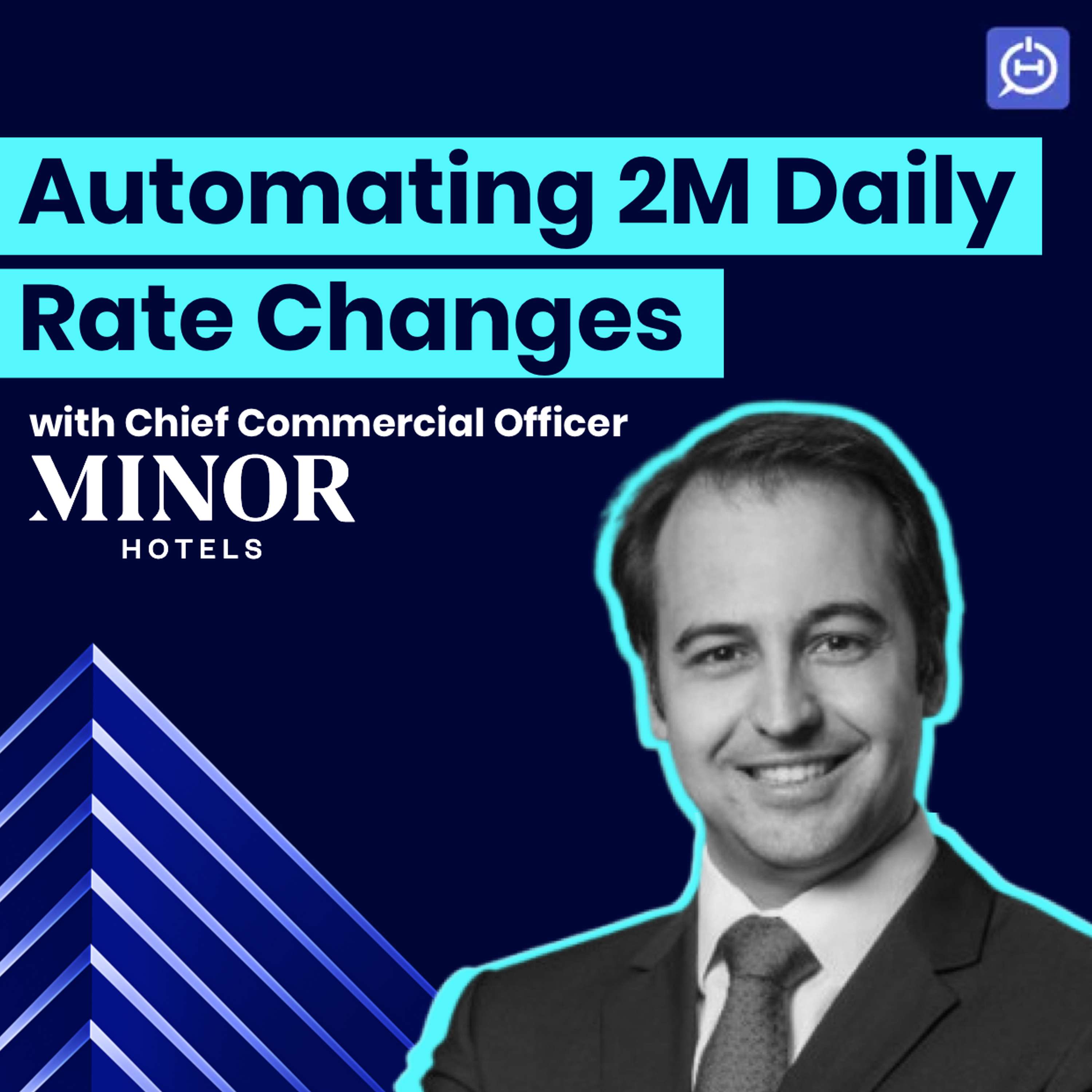 Minor Hotels' Chief Commercial Officer on Automating 2 Million Daily Rate Changes