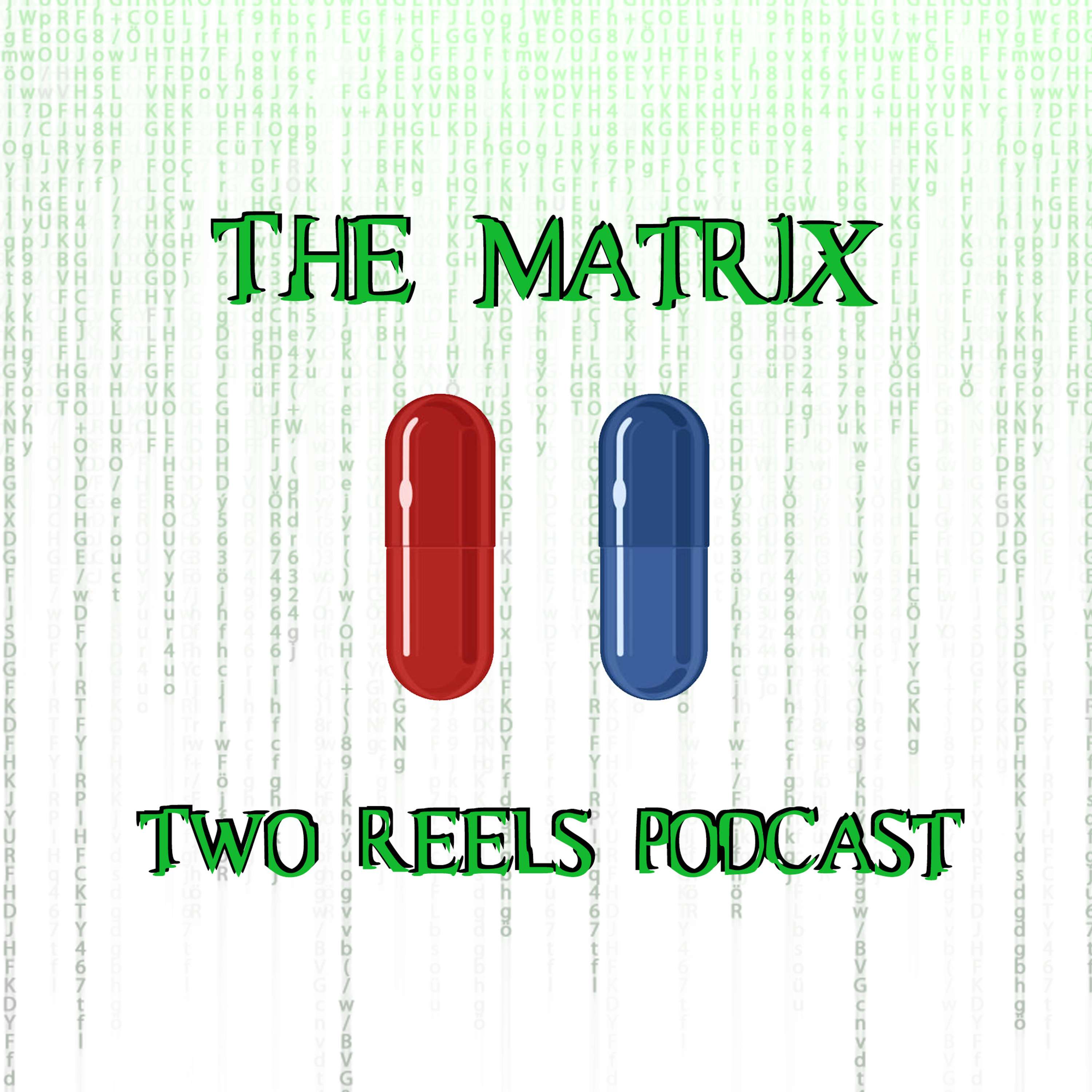 Two Reels Podcast