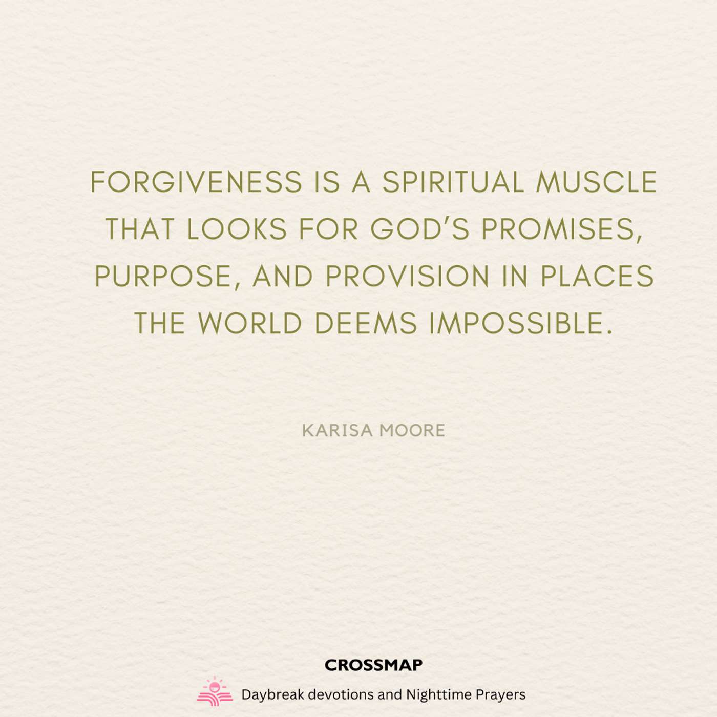 Developing the Muscle of Forgiveness