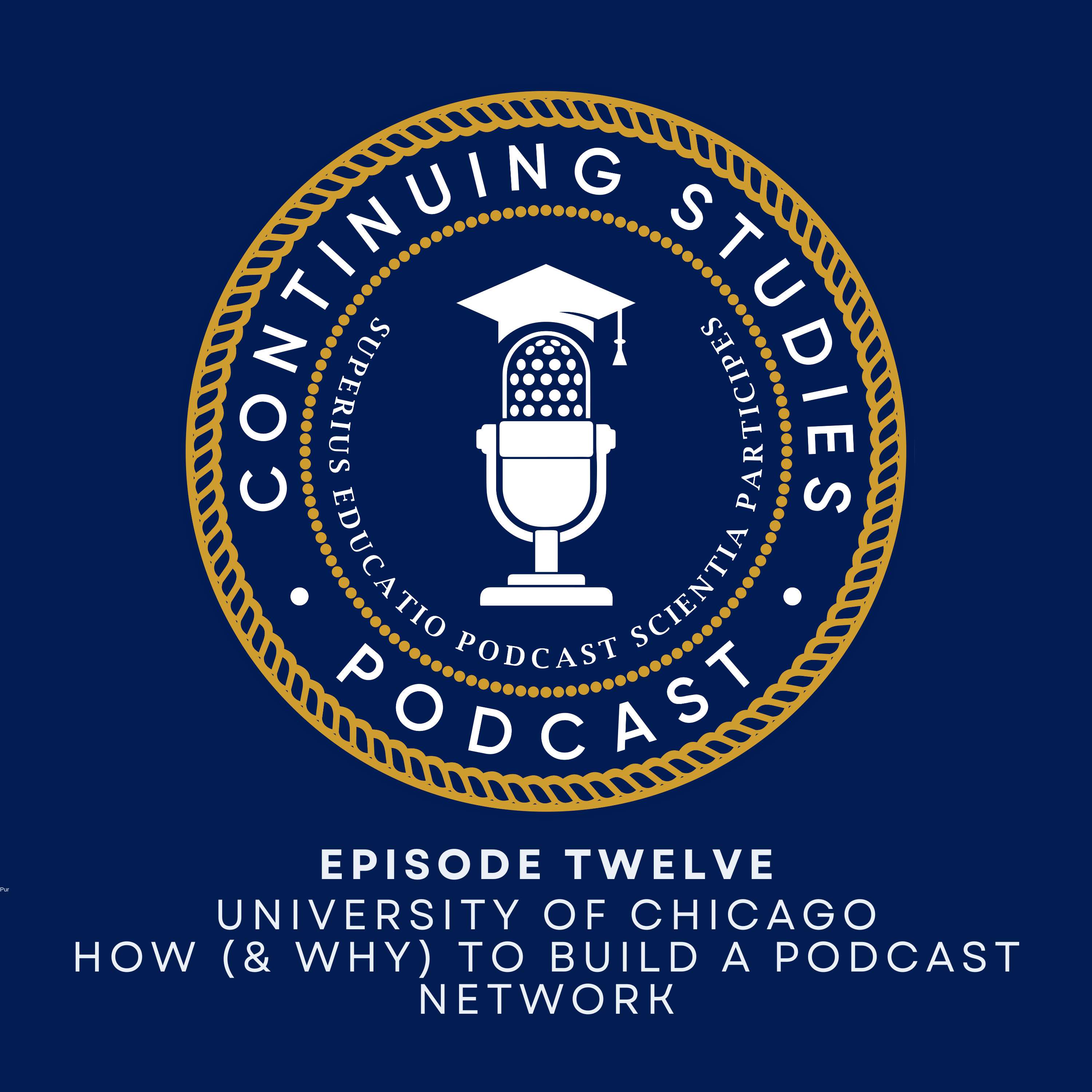 Continuing Studies: for Higher Ed Podcasters