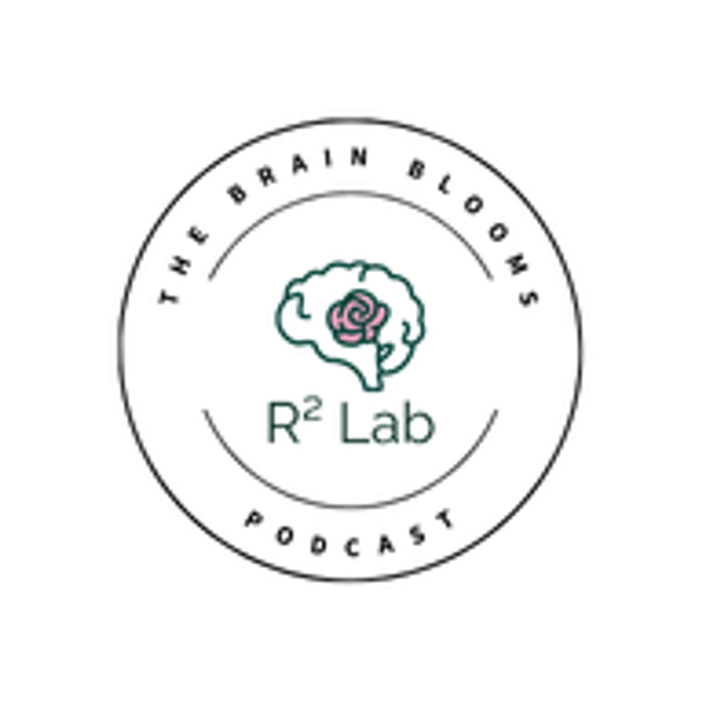 The Brain Blooms Podcast: The Ruvvy Resilience Lab