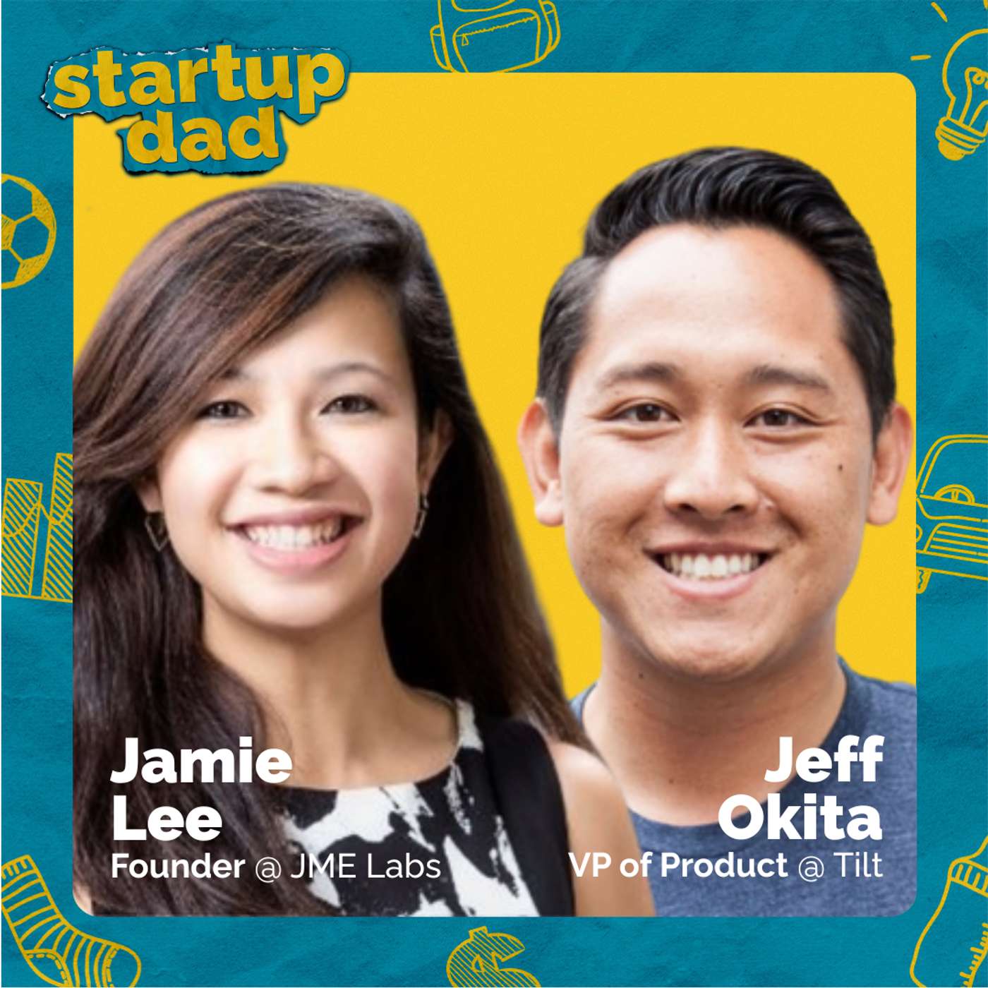 Me, Me, and We Nights: Keeping Identity as Parents | Jeff Okita & Jamie Lee (Parents of 1, Tilt & JME Labs)
