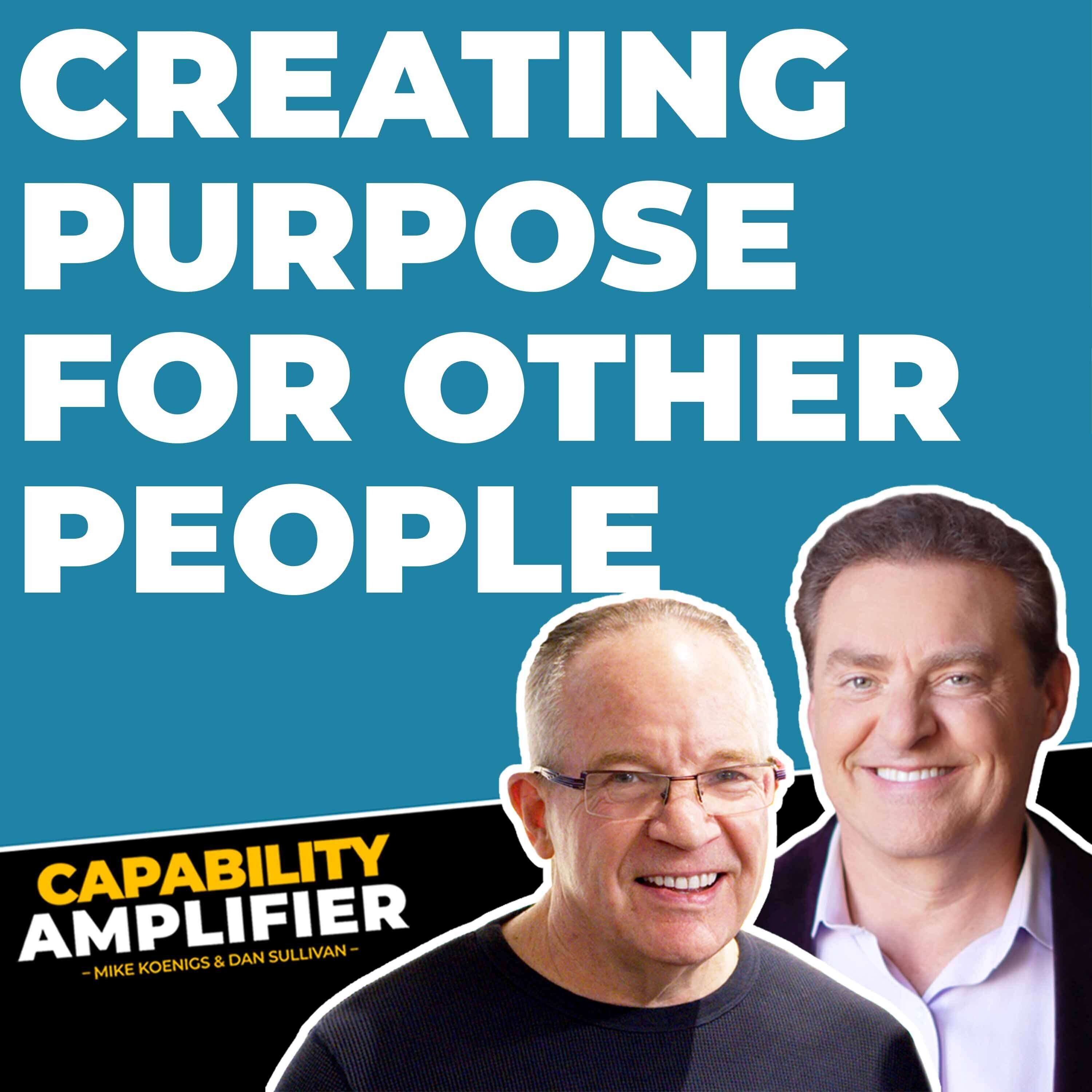 Creating Purpose for Other People