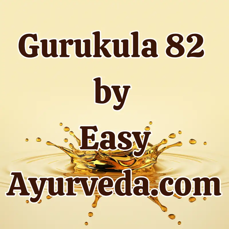 Gurukula 82: An Insight on Applications of Sneha Kalpana