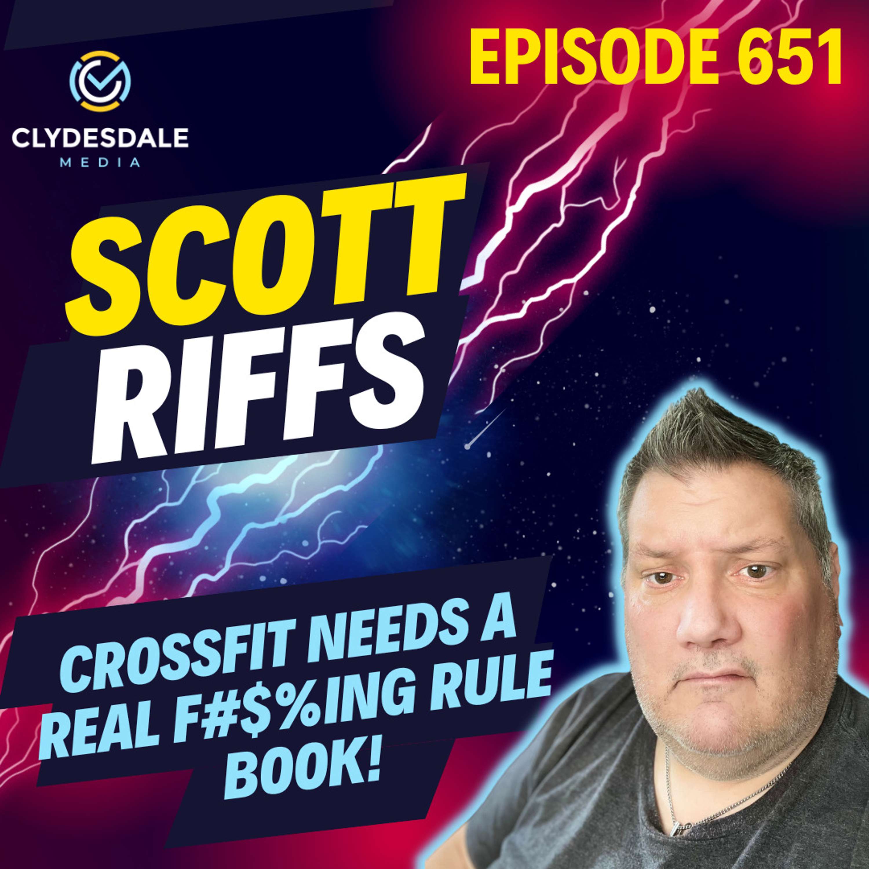 CrossFit Needs a Movement Standards Rule Book | Scott Riffs Discussion | ClydesdaleMedia