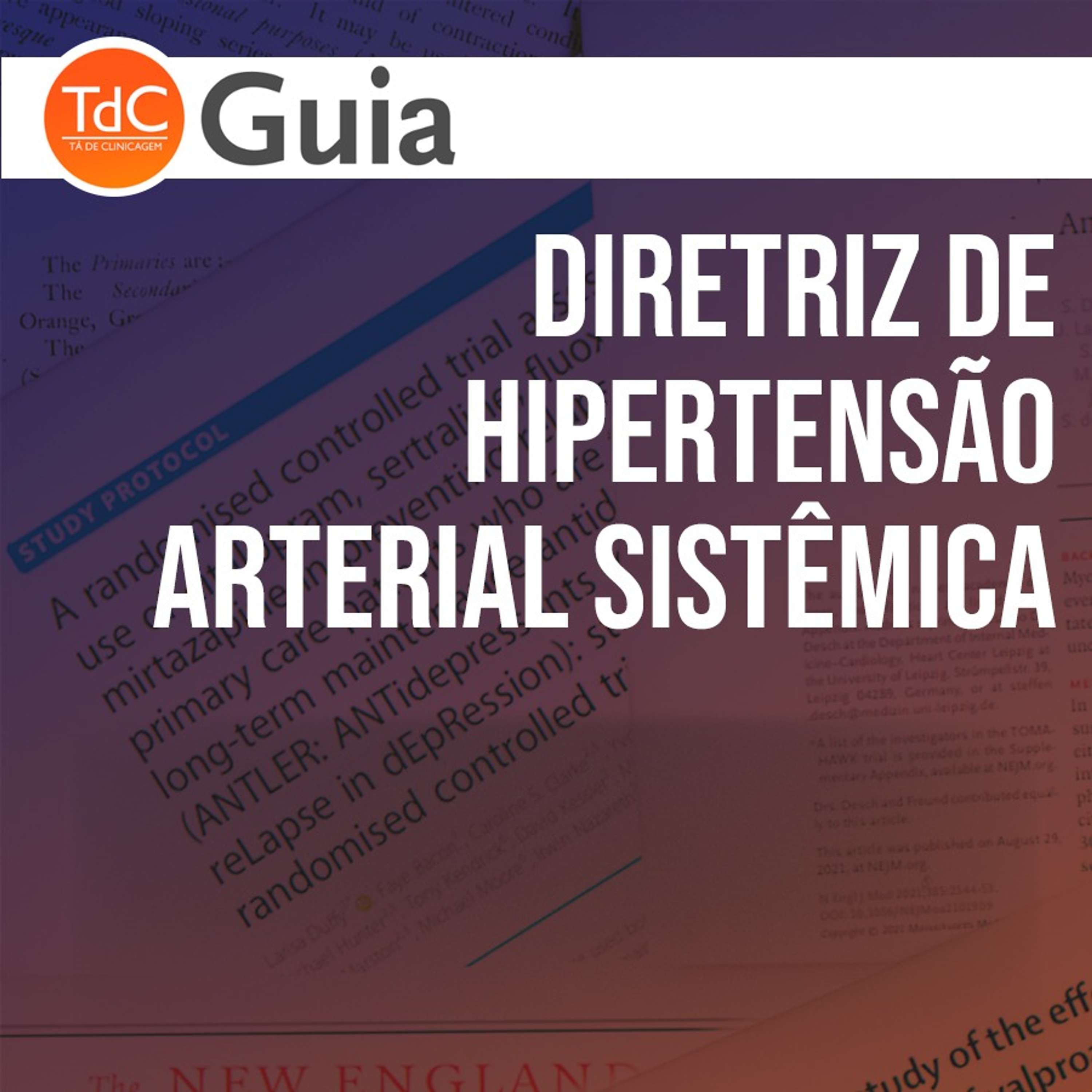 Diretriz de Hipertensão Arterial Sistêmica - Guia TdC