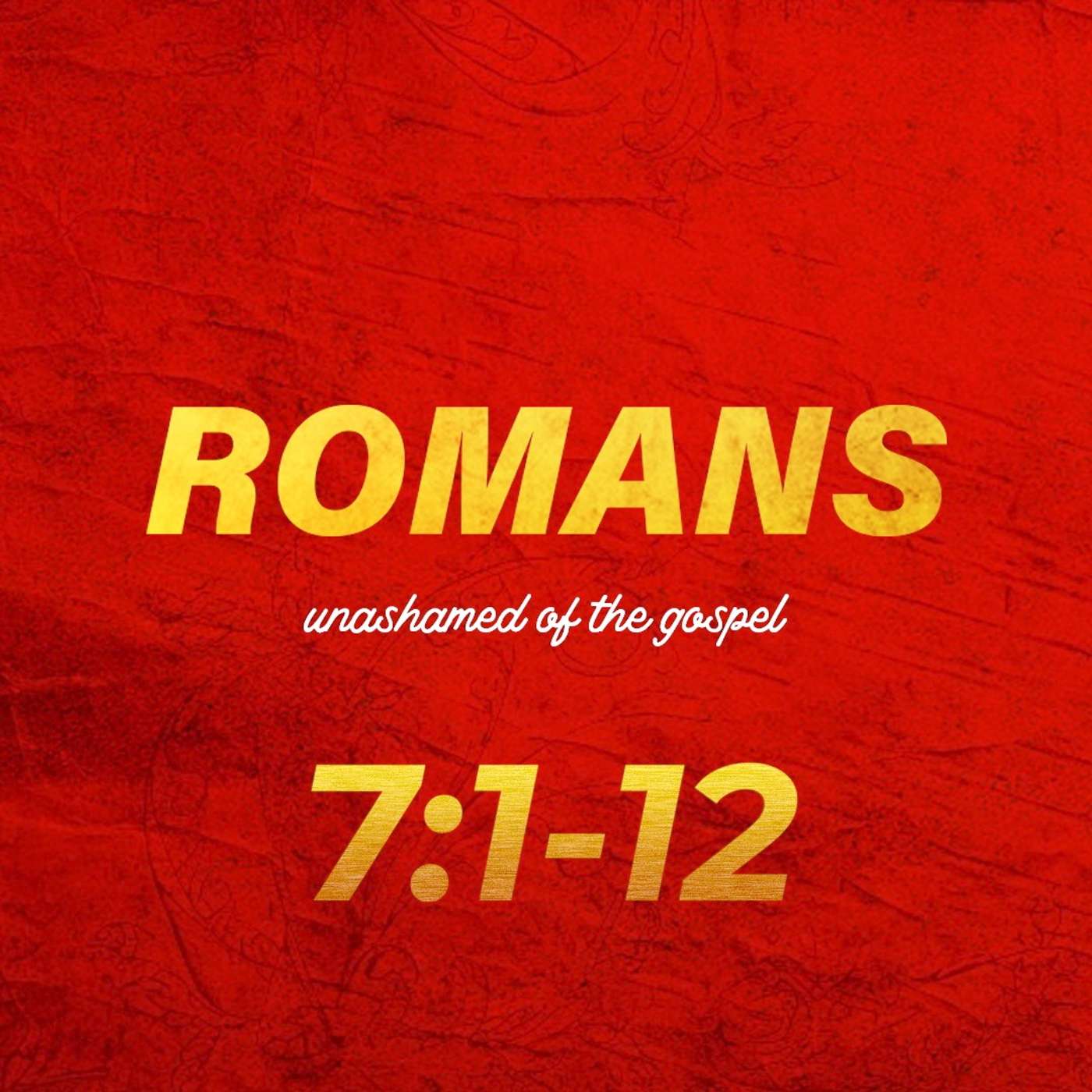 Romans 7:1-12 episode artwork