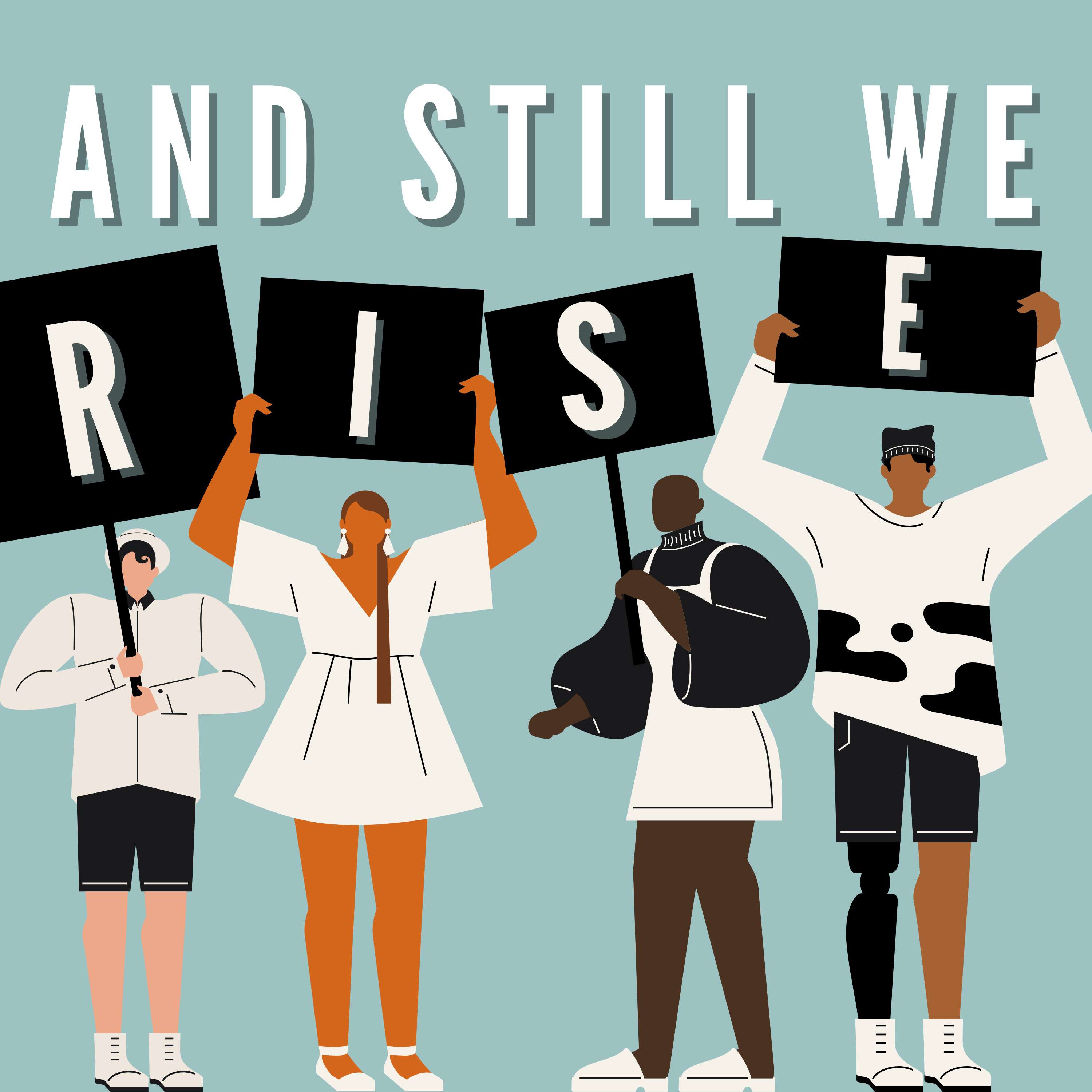 And Still We Rise