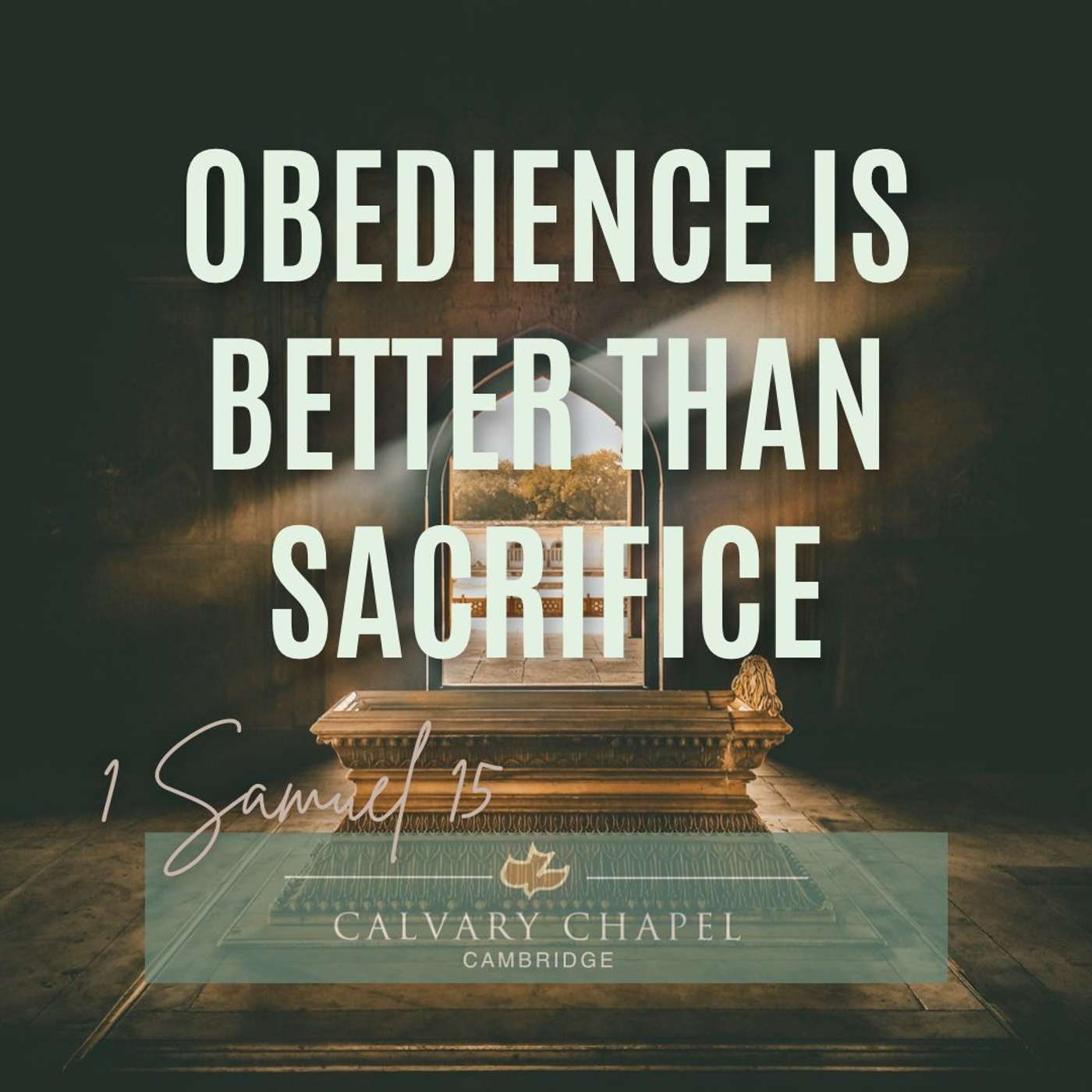 Obedience Is Better Than Sacrifice