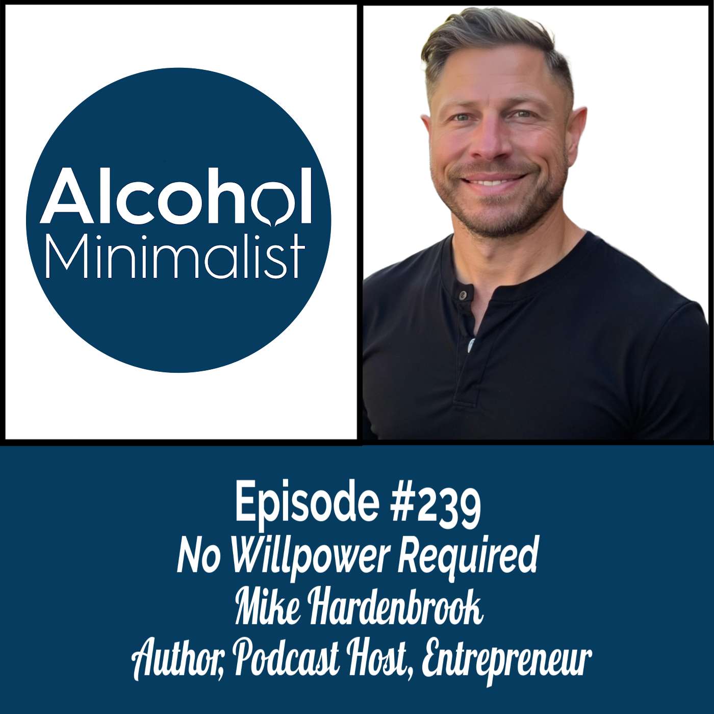 No Willpower Required with Mike Hardenbrook