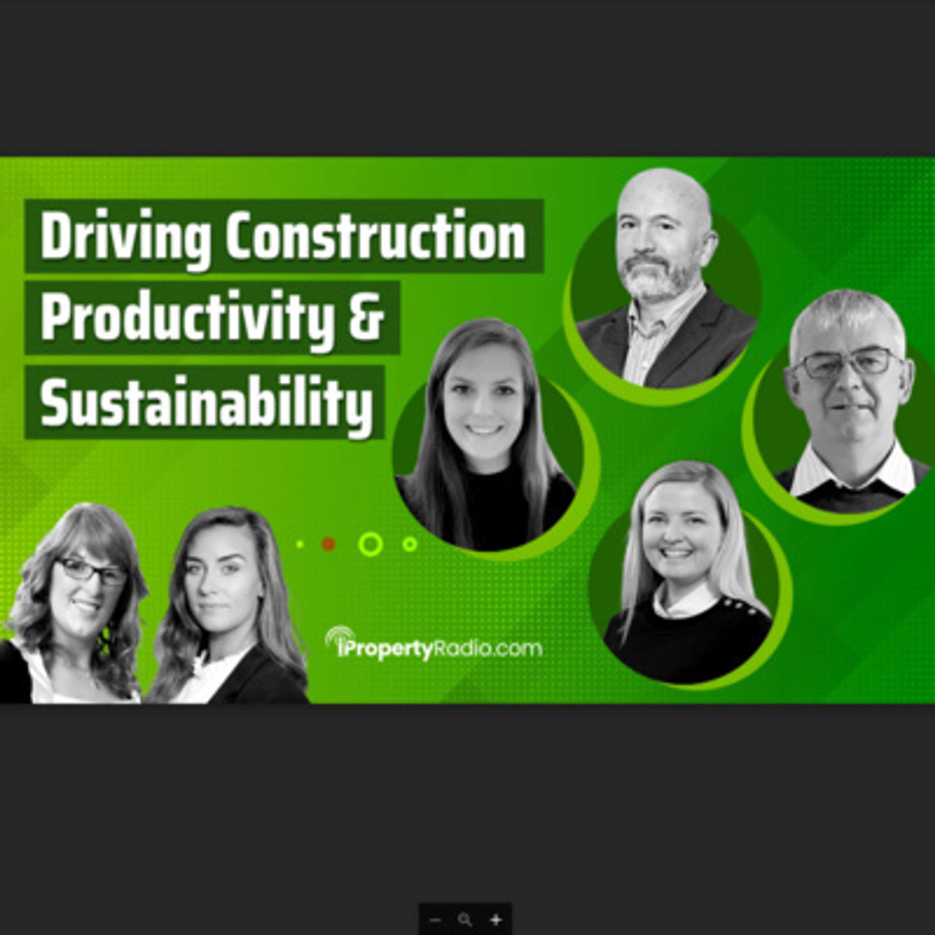 Property Matters, March 2nd, 2022: Driving construction productivity and sustainability