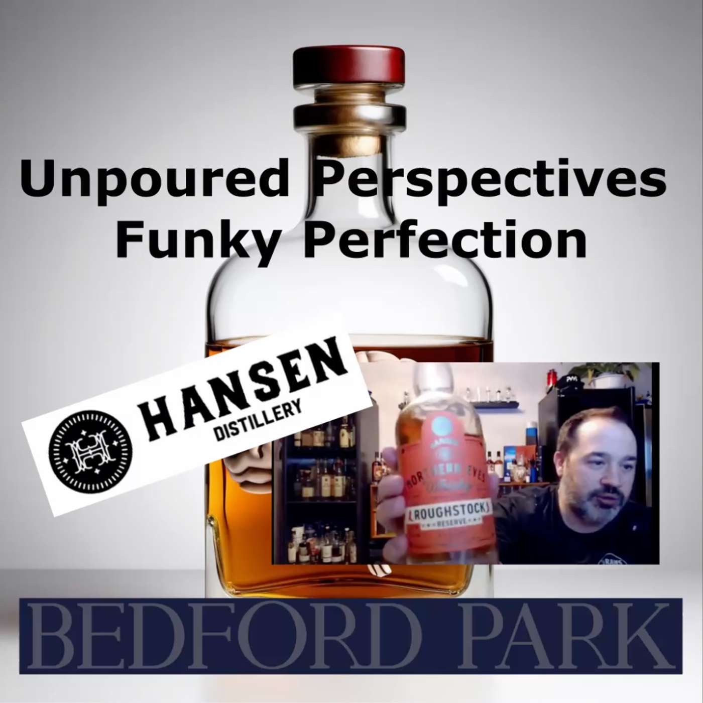 Unpoured Perspectives : Funky Perfection Unpoured Perspectives : Funky Perfection
