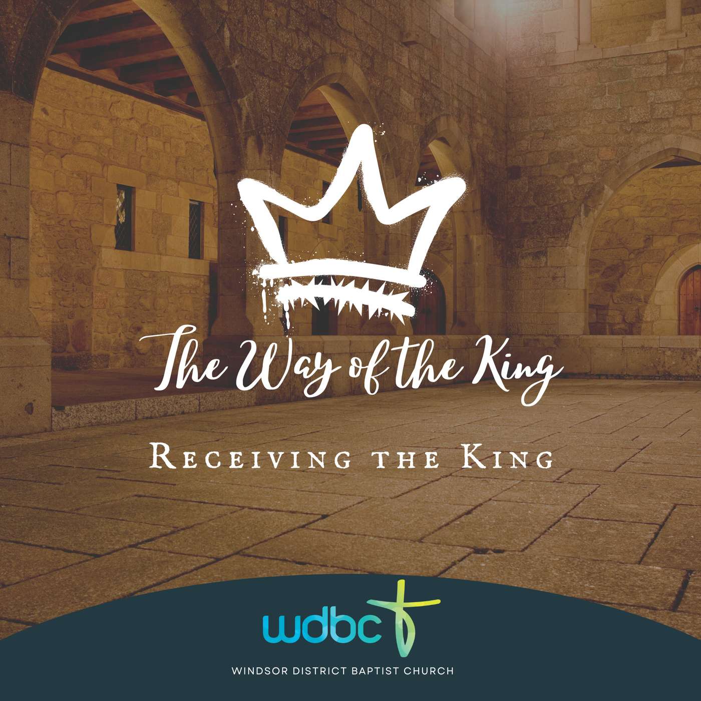 The Way of the King #03 | Receiving the King