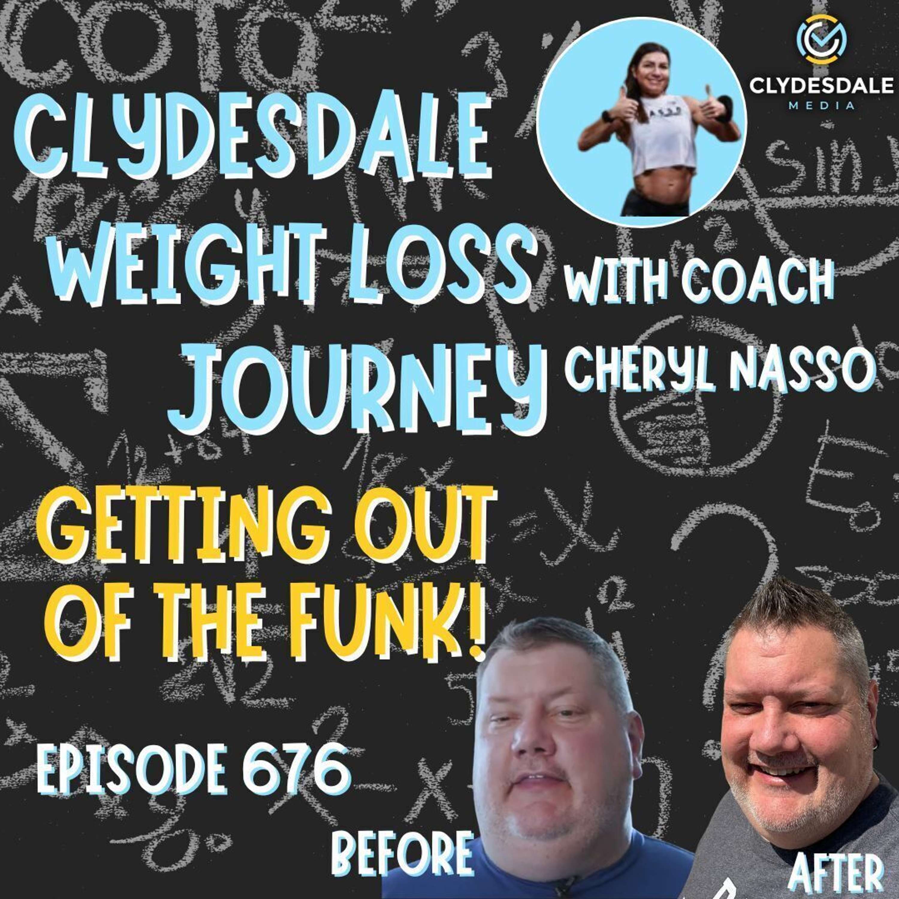 Clydesdale Media Weight Loss Journey - Time to Fight the Funk!