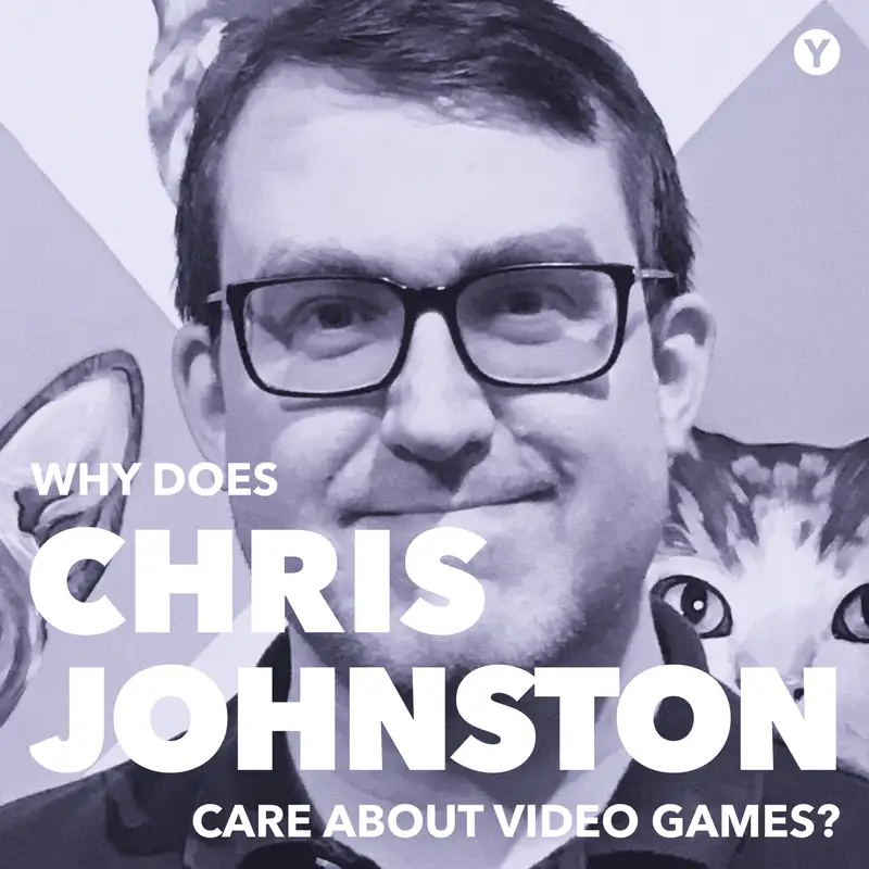 5. Chris "CJ" Johnston (User Experience @ Enhance, Player One Podcast)