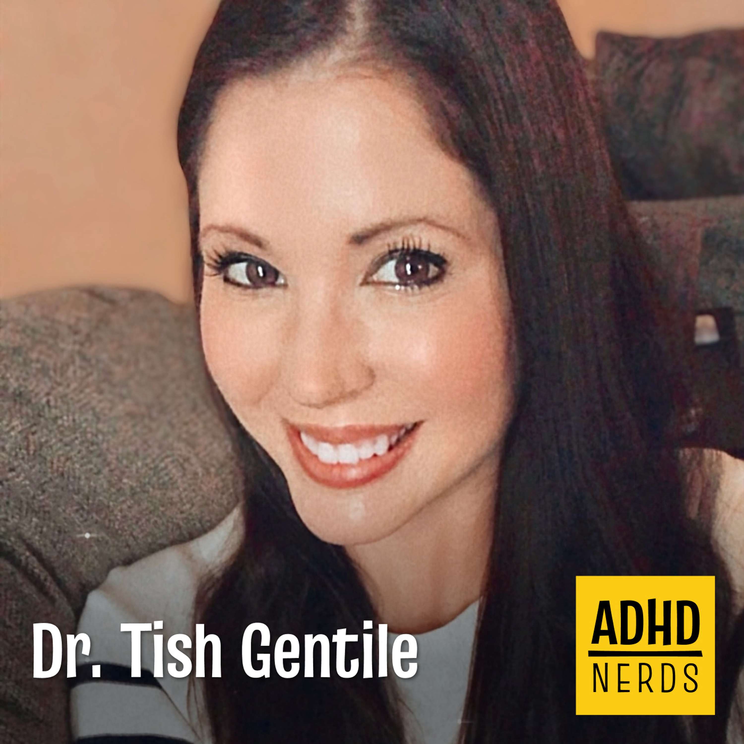 Dr. Tish Gentile: How to Prepare for ADHD Diagnosis - podcast episode cover