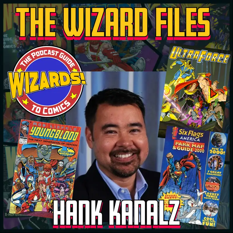 The WIZARD Files | Episode 40: Hank Kanalz